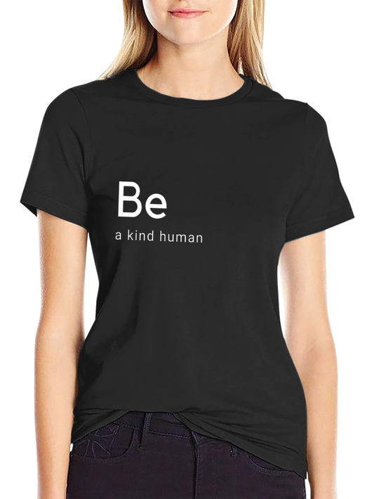 Be a Kind Human Black Graphic T-Shirt