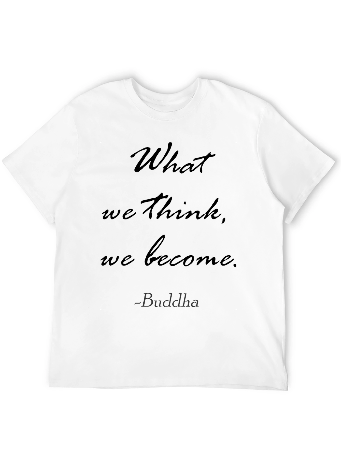 Inspirational Buddha Quote Black T-Shirt