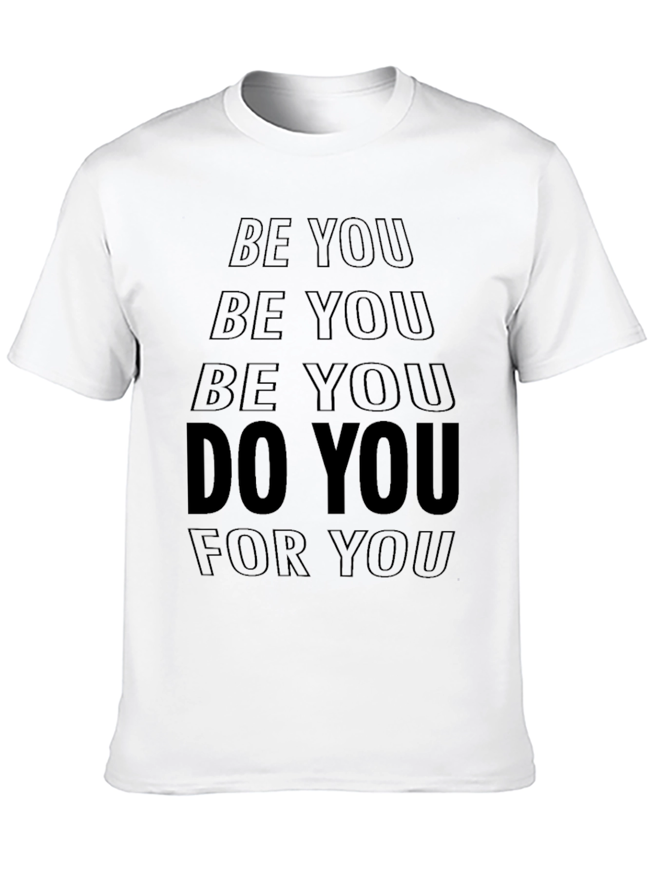 Be You Graphic Tee - Motivational T-Shirt