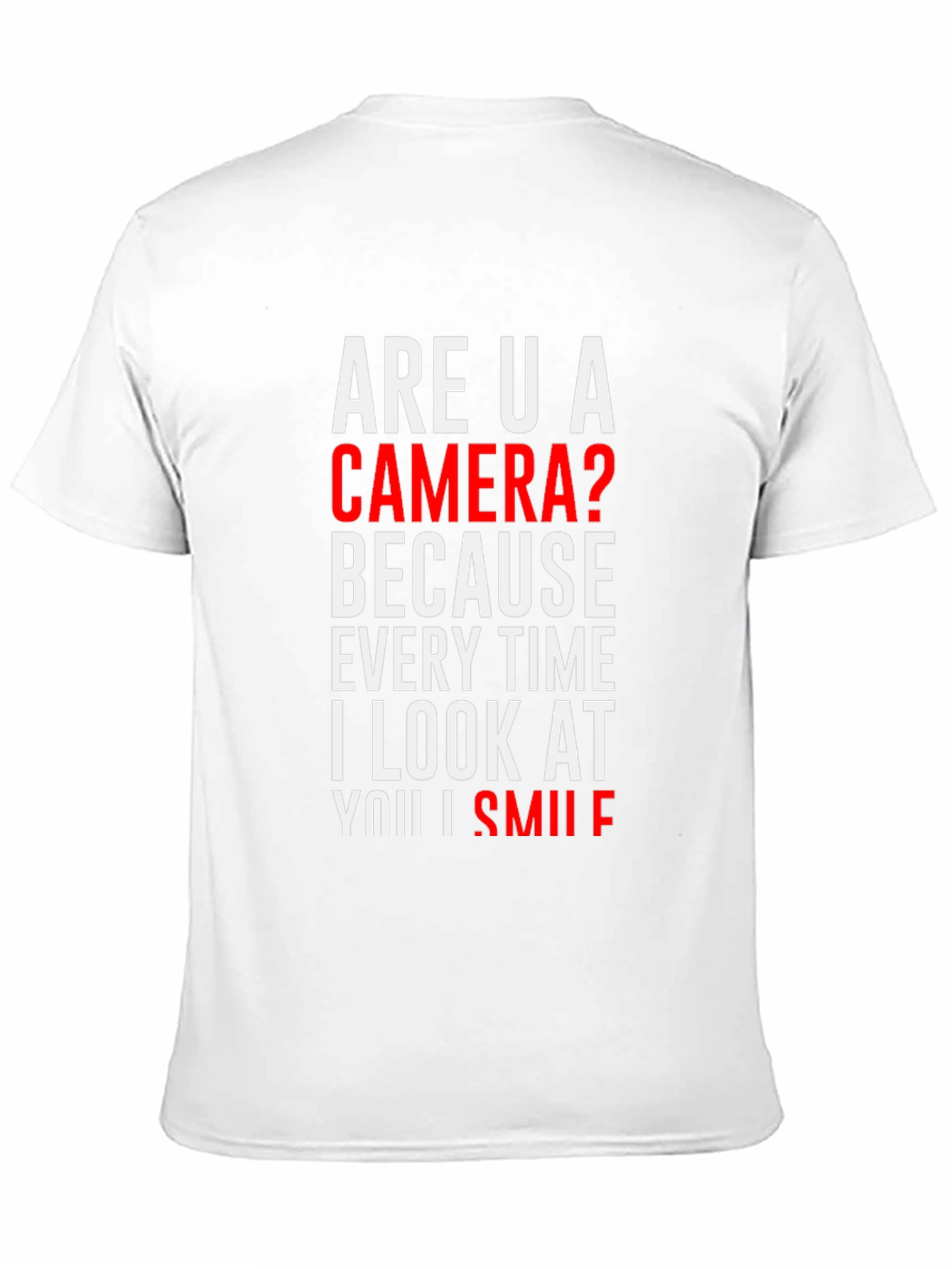 Are U a Camera? Novelty Graphic T-Shirt
