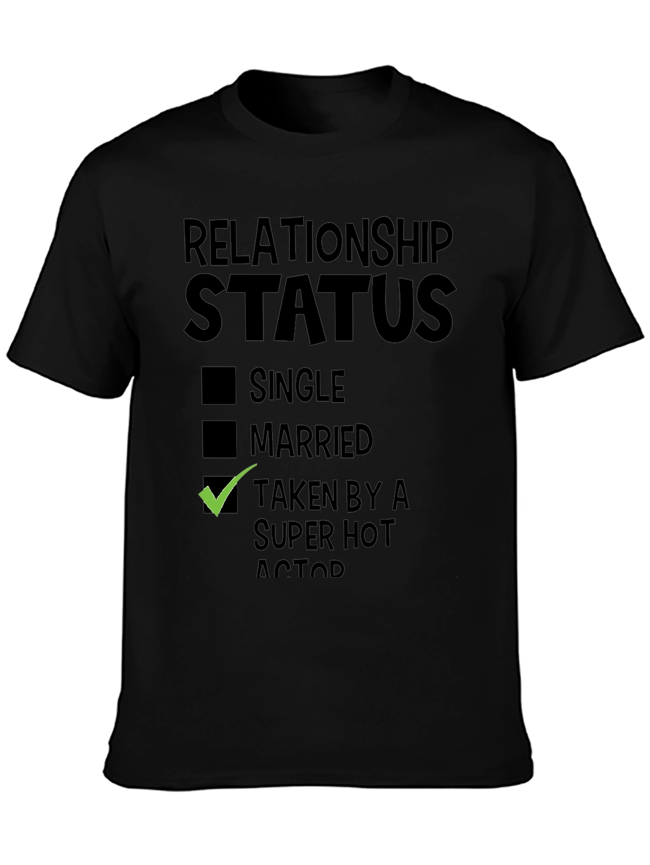 Relationship Status Taken T-Shirt