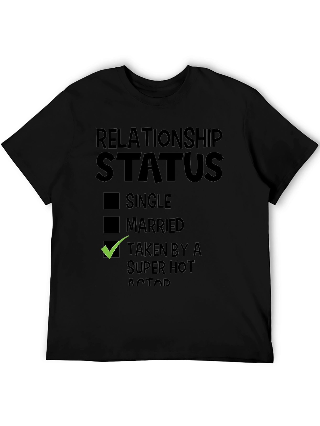 Relationship Status Taken T-Shirt