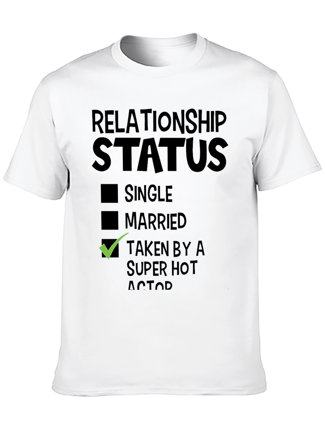 Relationship Status Taken T-Shirt