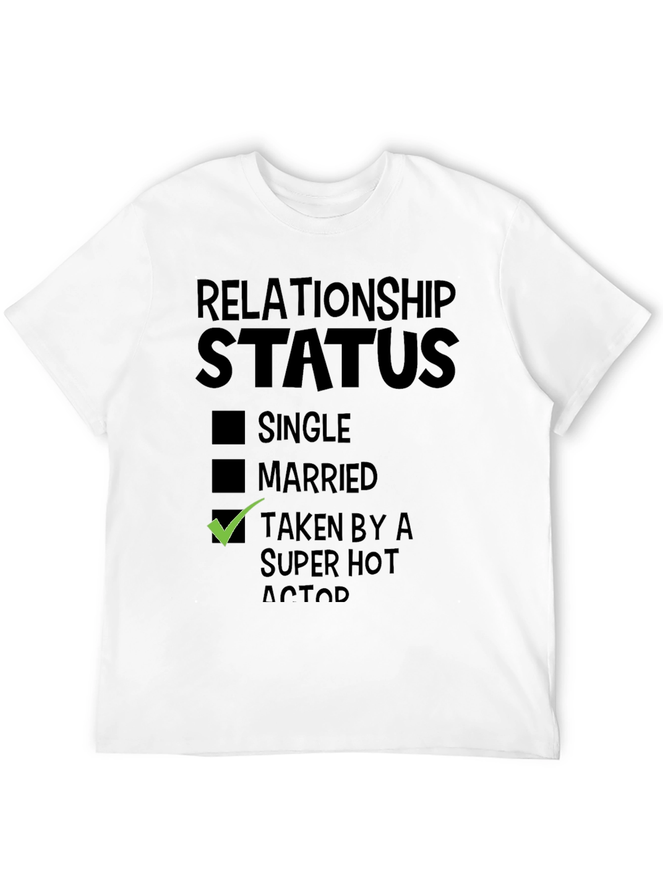 Relationship Status Taken T-Shirt