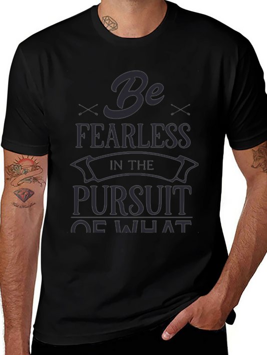 Be Fearless Graphic Tee - Black Crew Neck T-Shirt