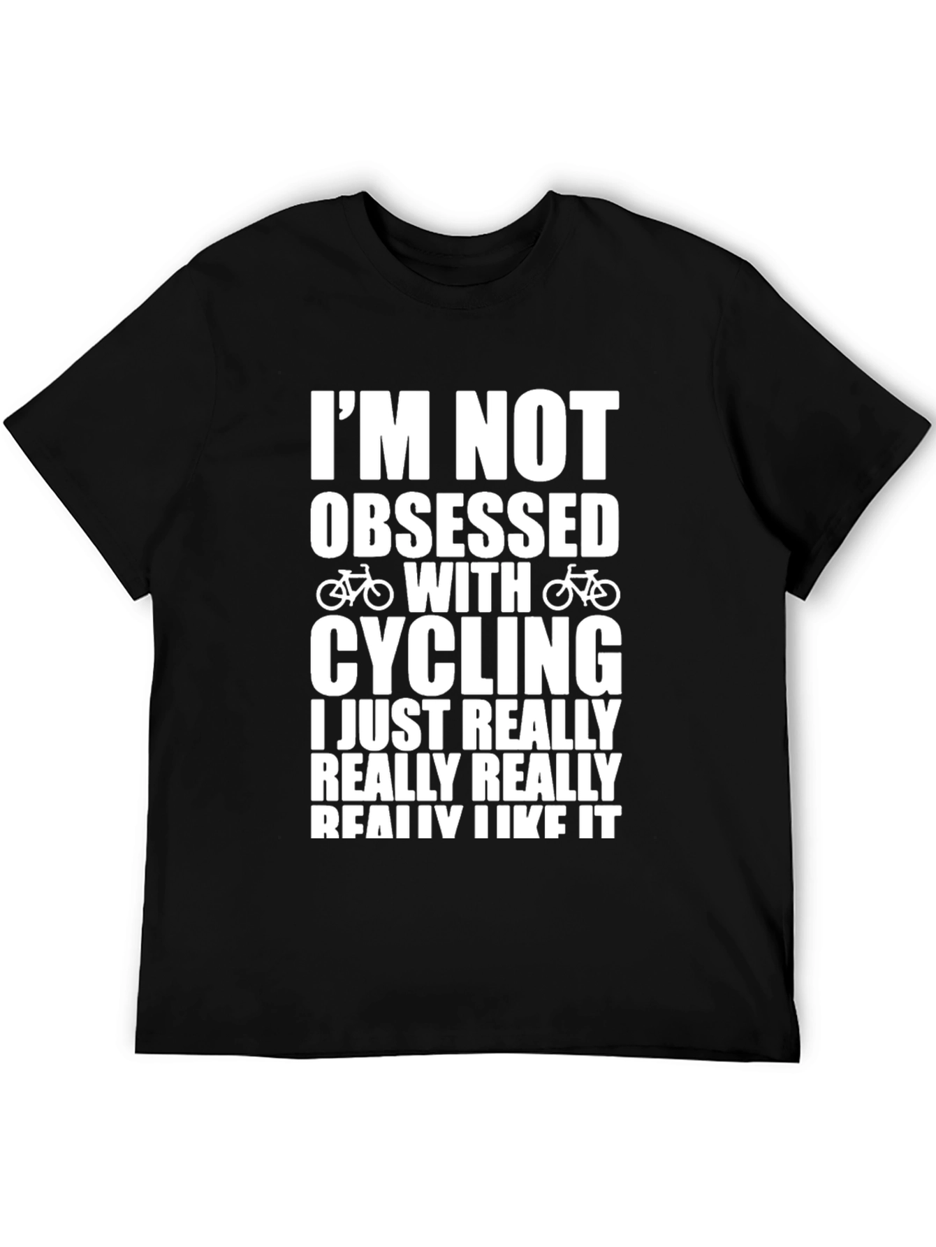 Cycling Obsession T-Shirt - Funny Bicycle Lover Tee
