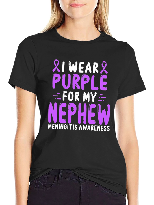 Purple Meningitis Awareness T-Shirt - I Wear Purple for My Nephew