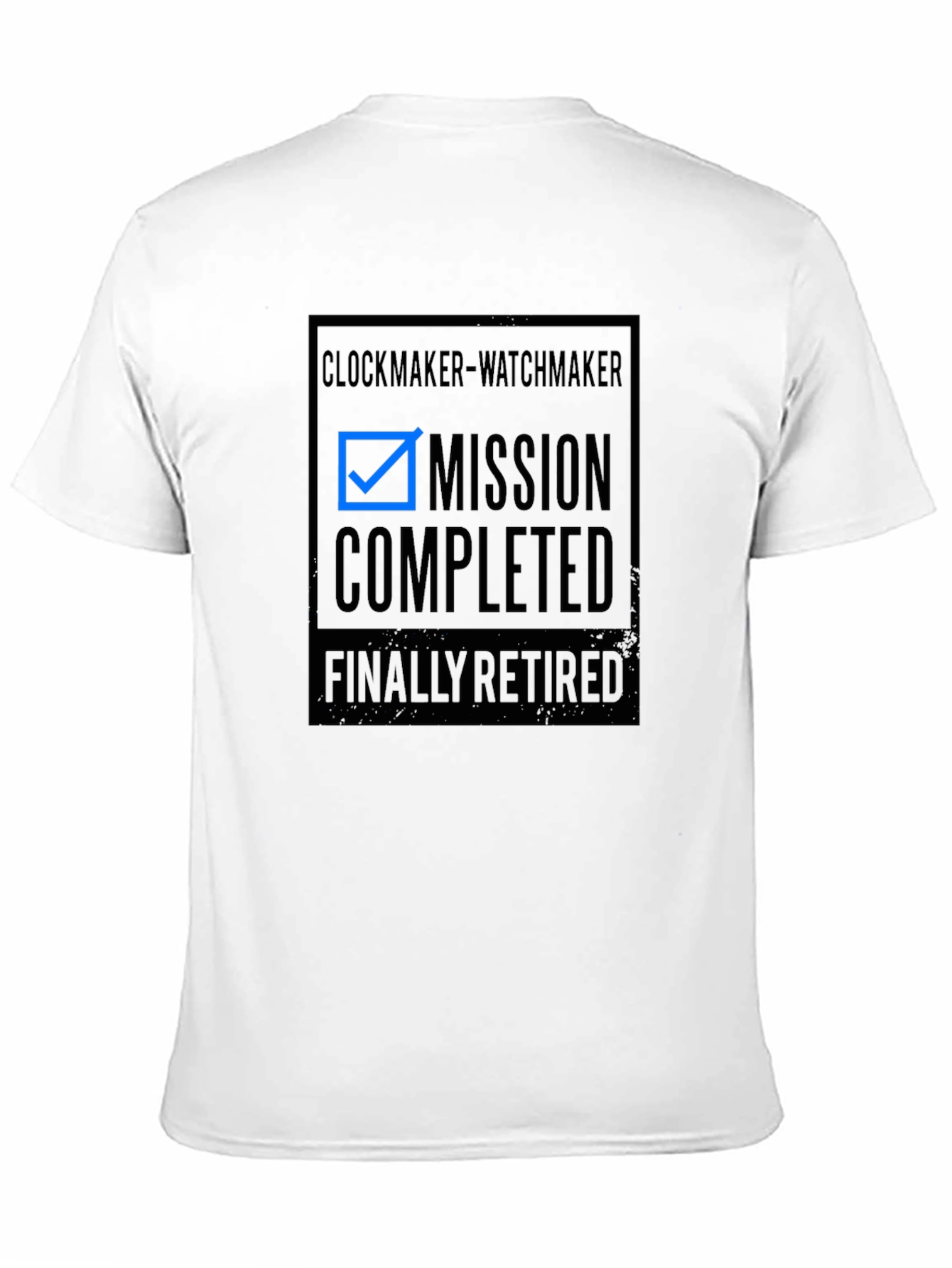 Clockmaker Watchmaker Mission Completed Retired T-Shirt