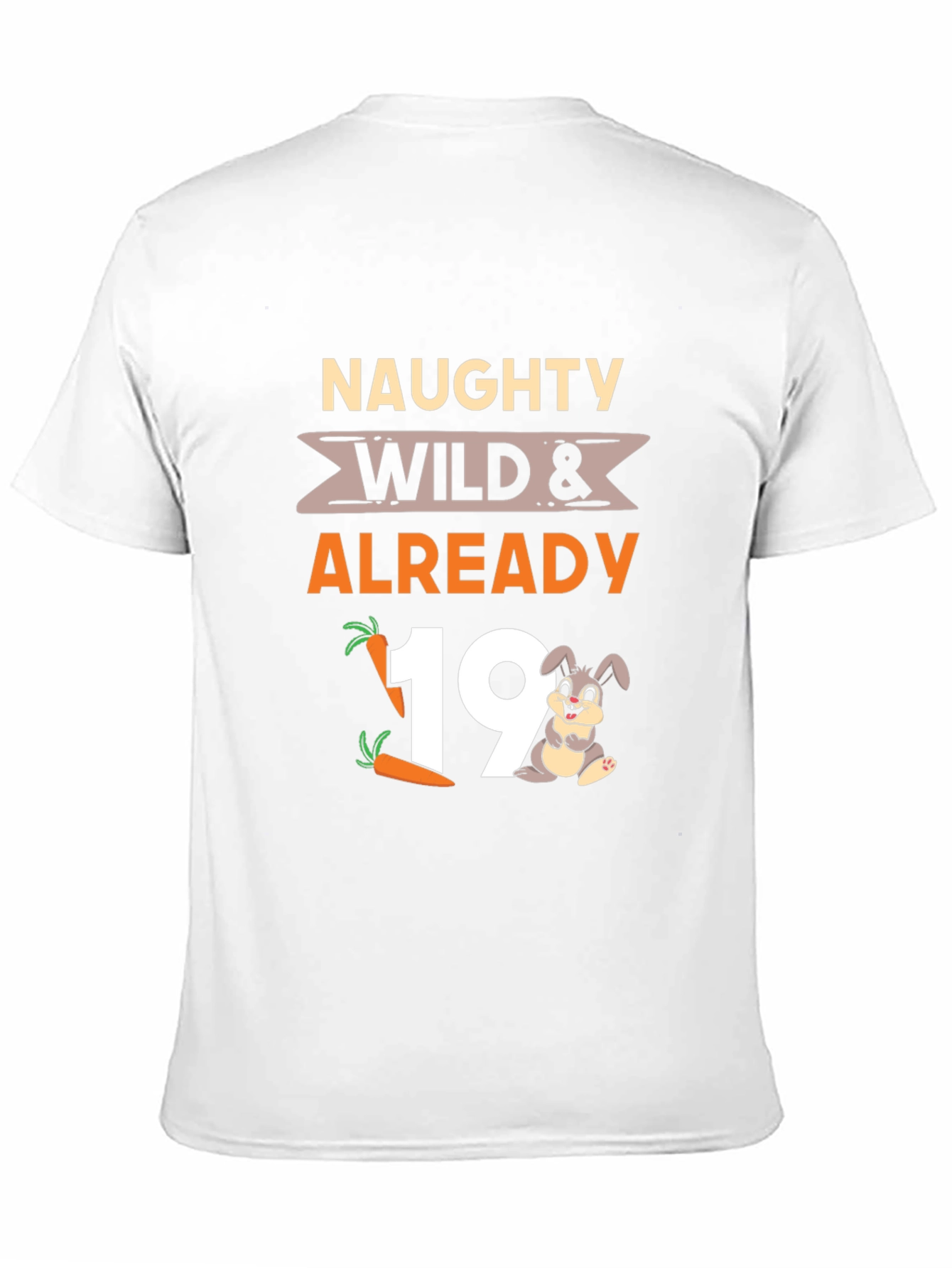 Naughty Wild 19th Birthday T-Shirt