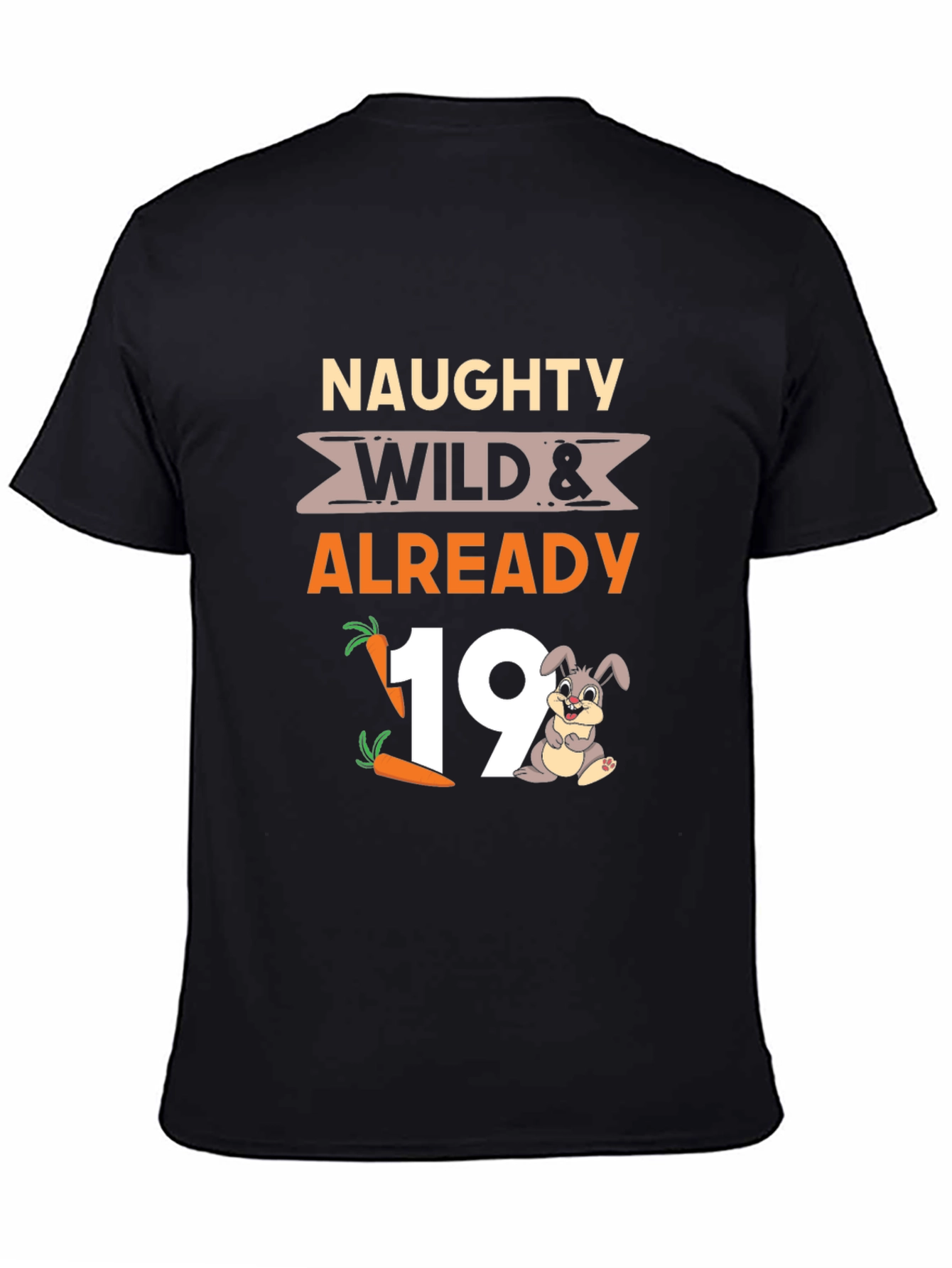 Naughty Wild 19th Birthday T-Shirt