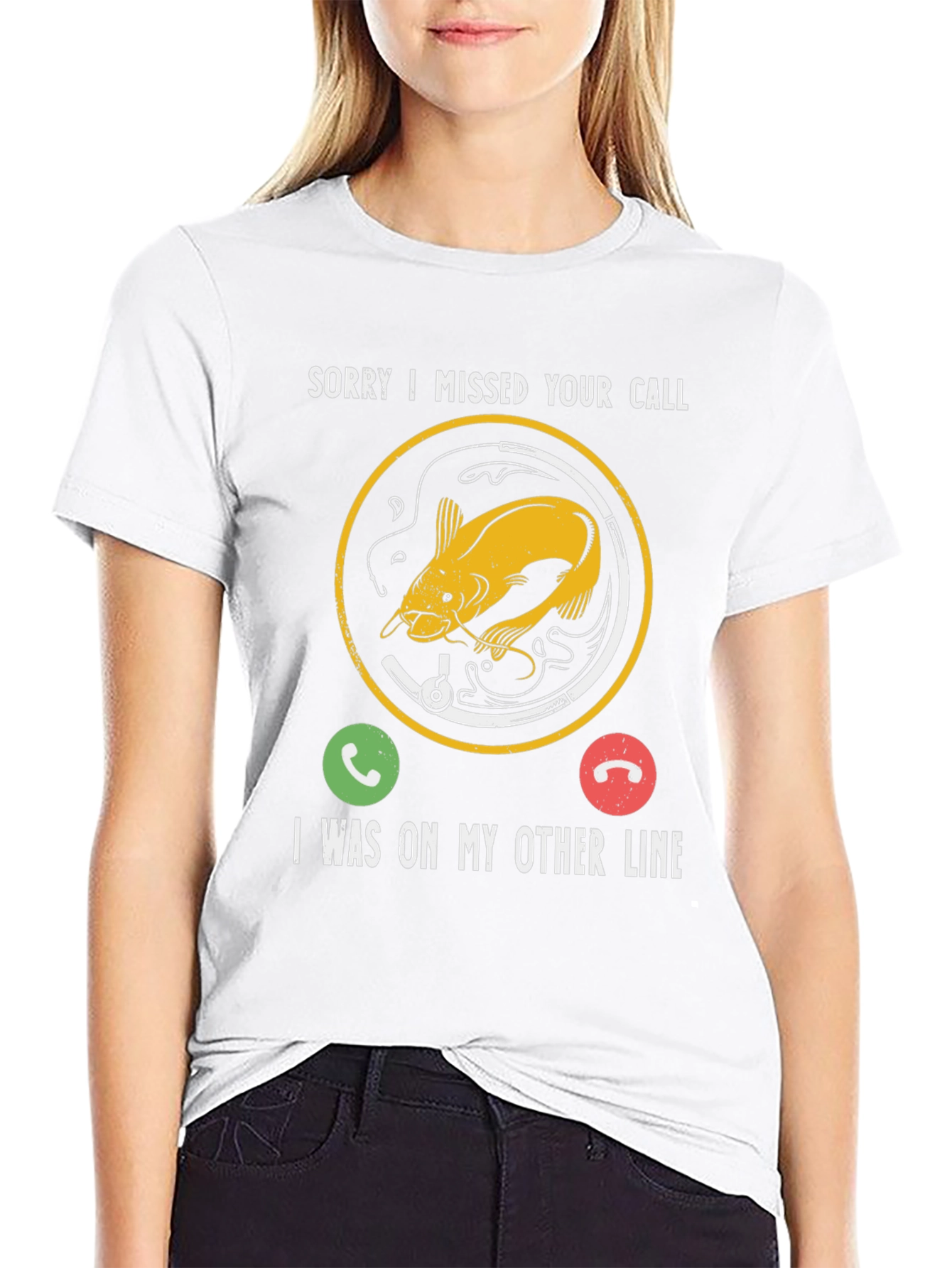 Sorry I Missed Your Call Fishing T-Shirt