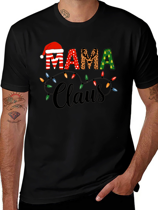 Mama Claus Christmas T-Shirt - Holiday Festive Tee