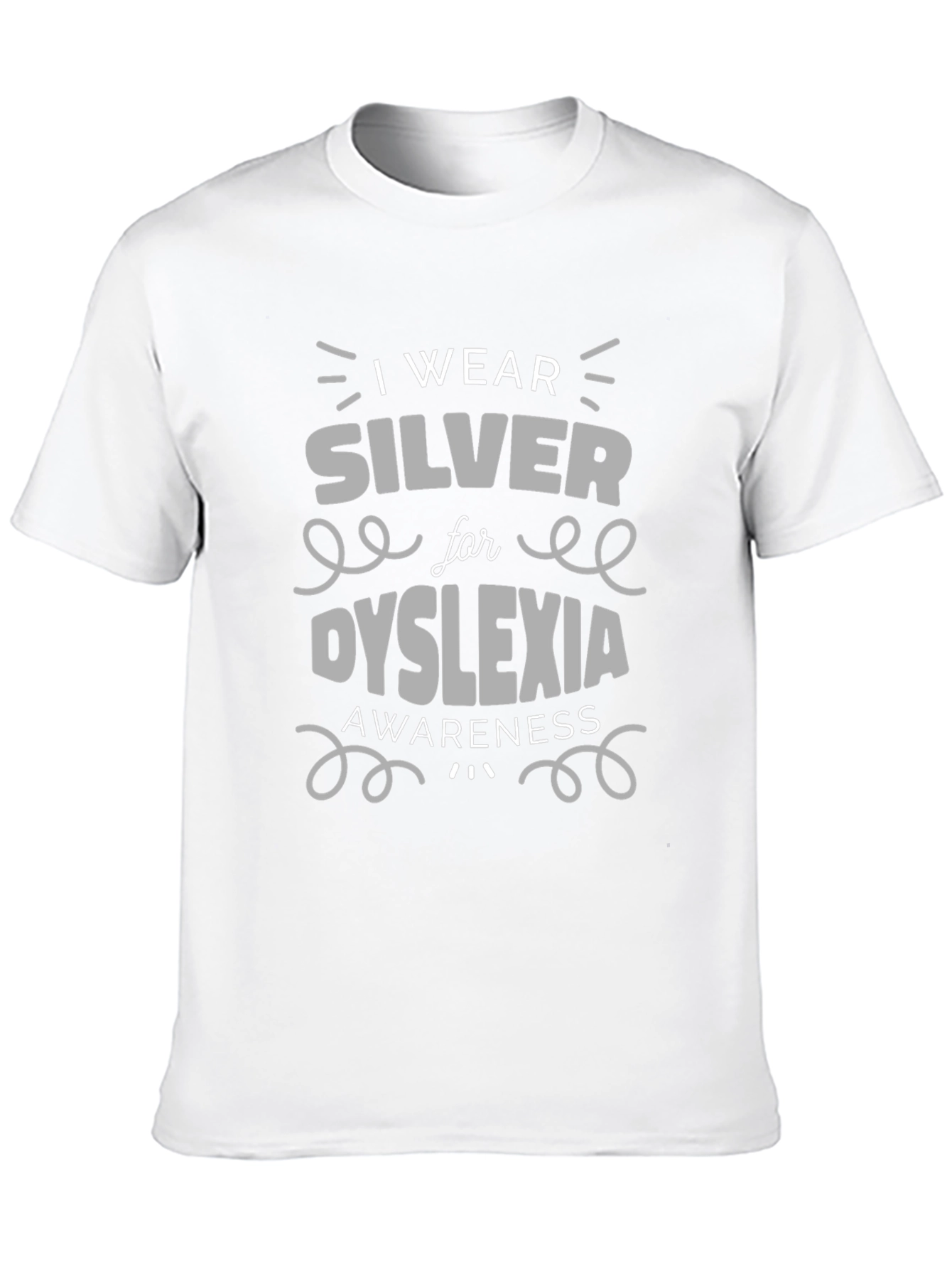 Dyslexia Awareness T-Shirt - I Wear Silver
