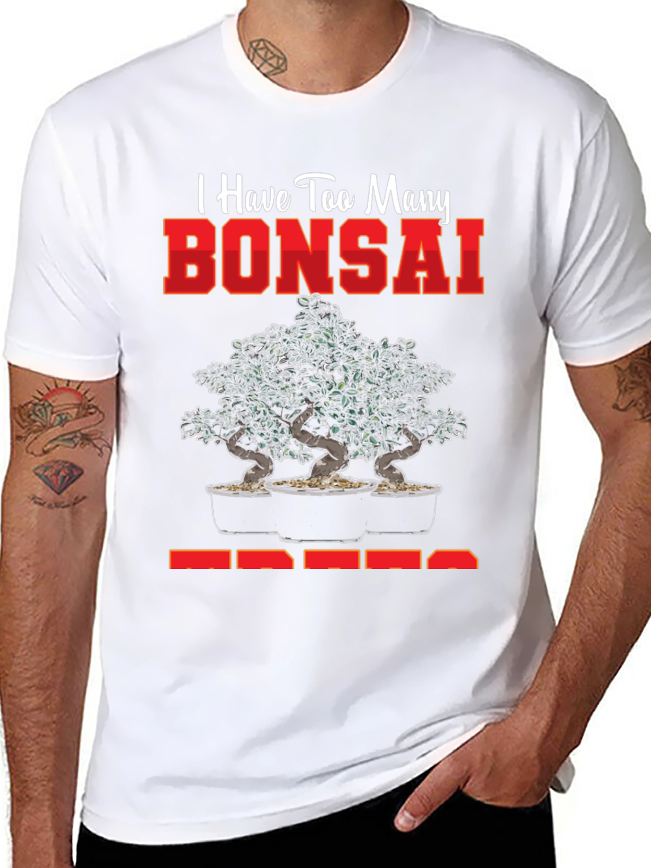 Bonsai Tree T-Shirt - Too Many Bonsai Trees