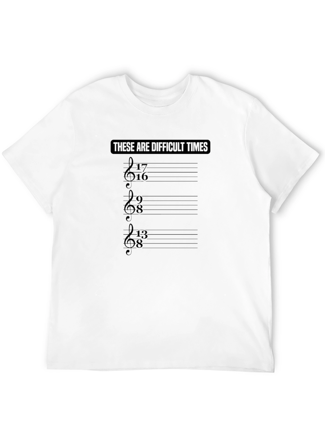 Difficult Times Music T-Shirt