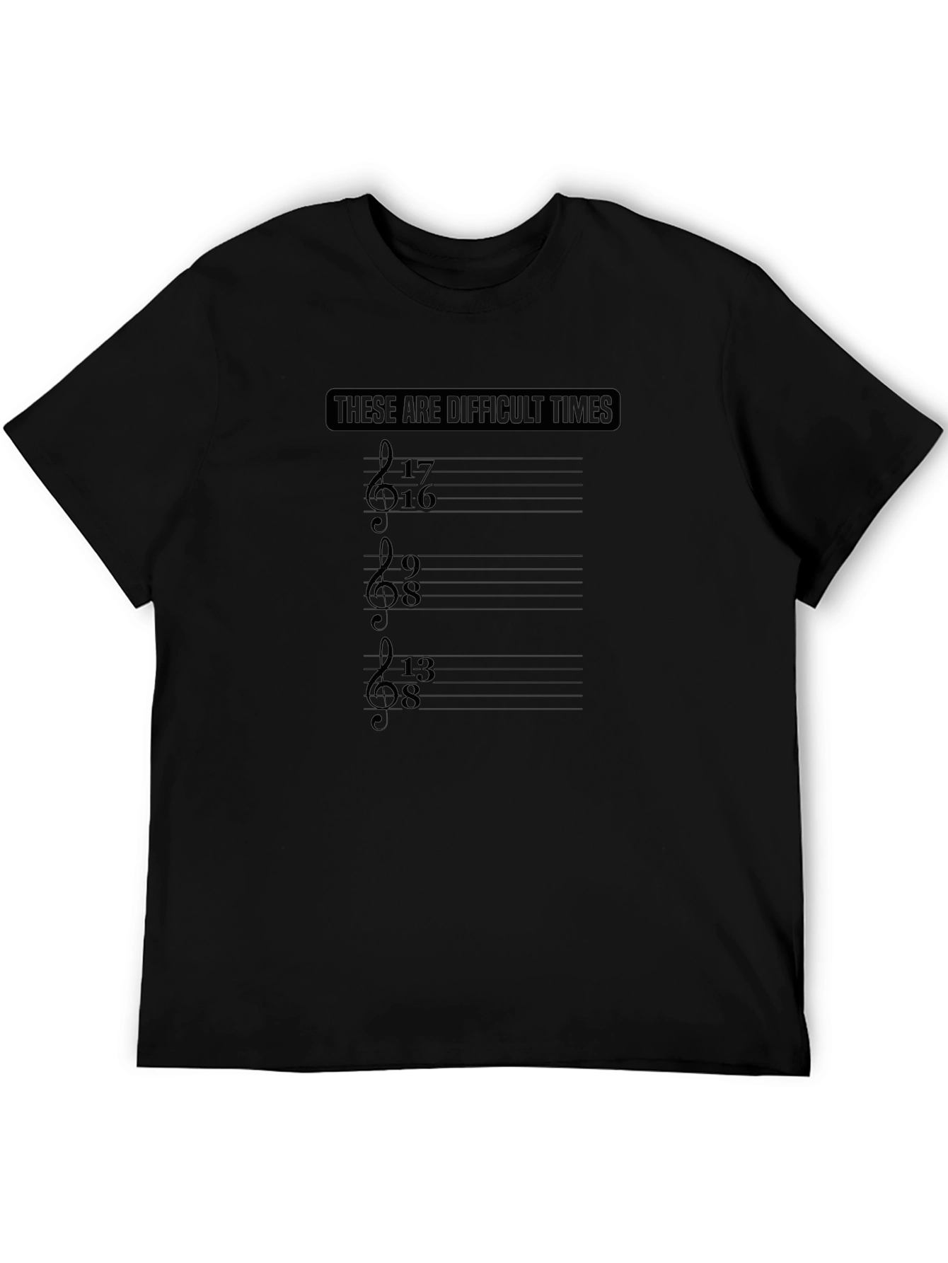Difficult Times Music T-Shirt