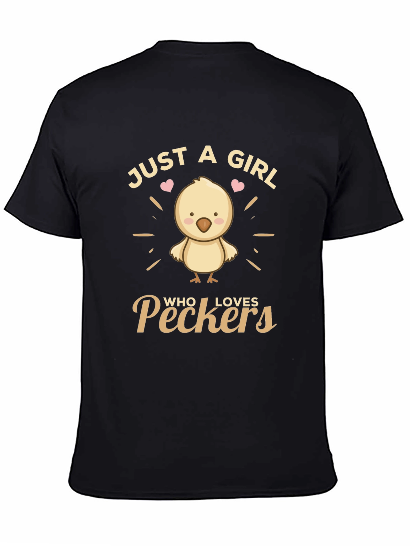 Just a Girl Who Loves Peckers T-Shirt