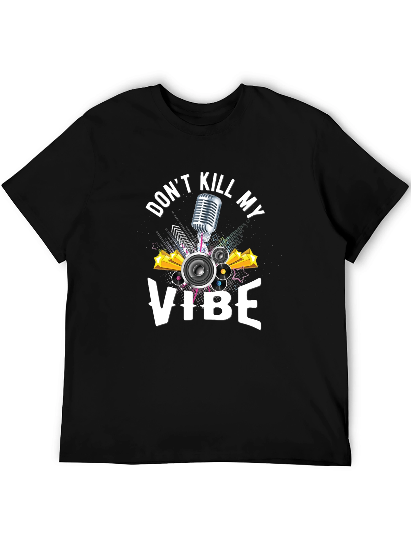 Dont Kill My Vibe Graphic Tee - Black