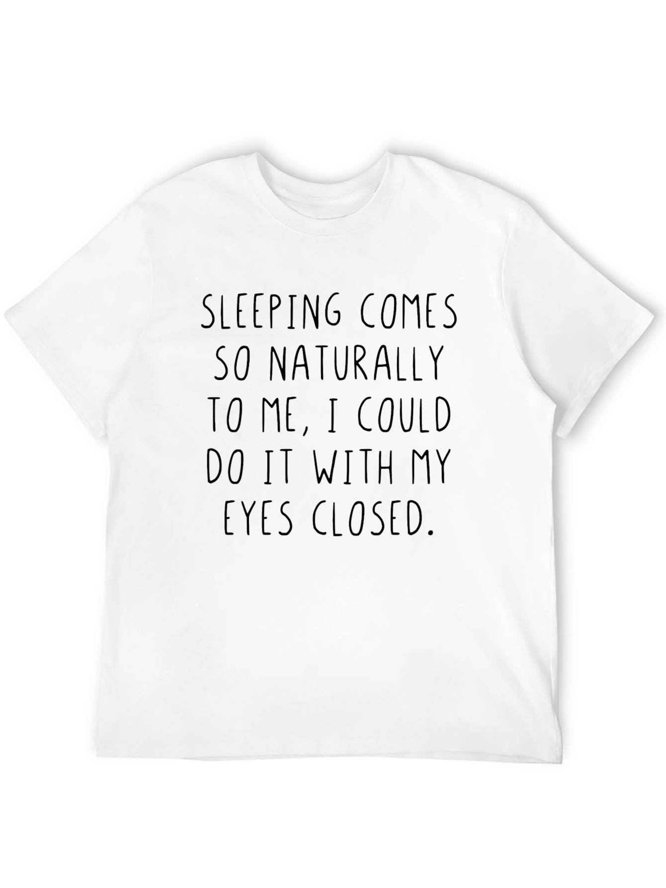 Sleeping Comes Naturally Black T-Shirt