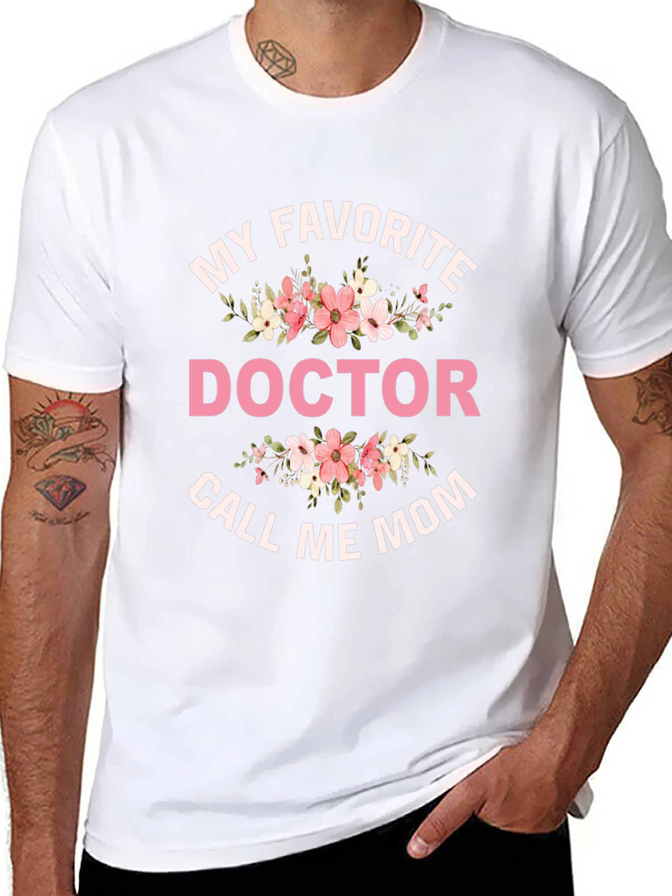 My Favorite Doctor Call Me Mom T-Shirt