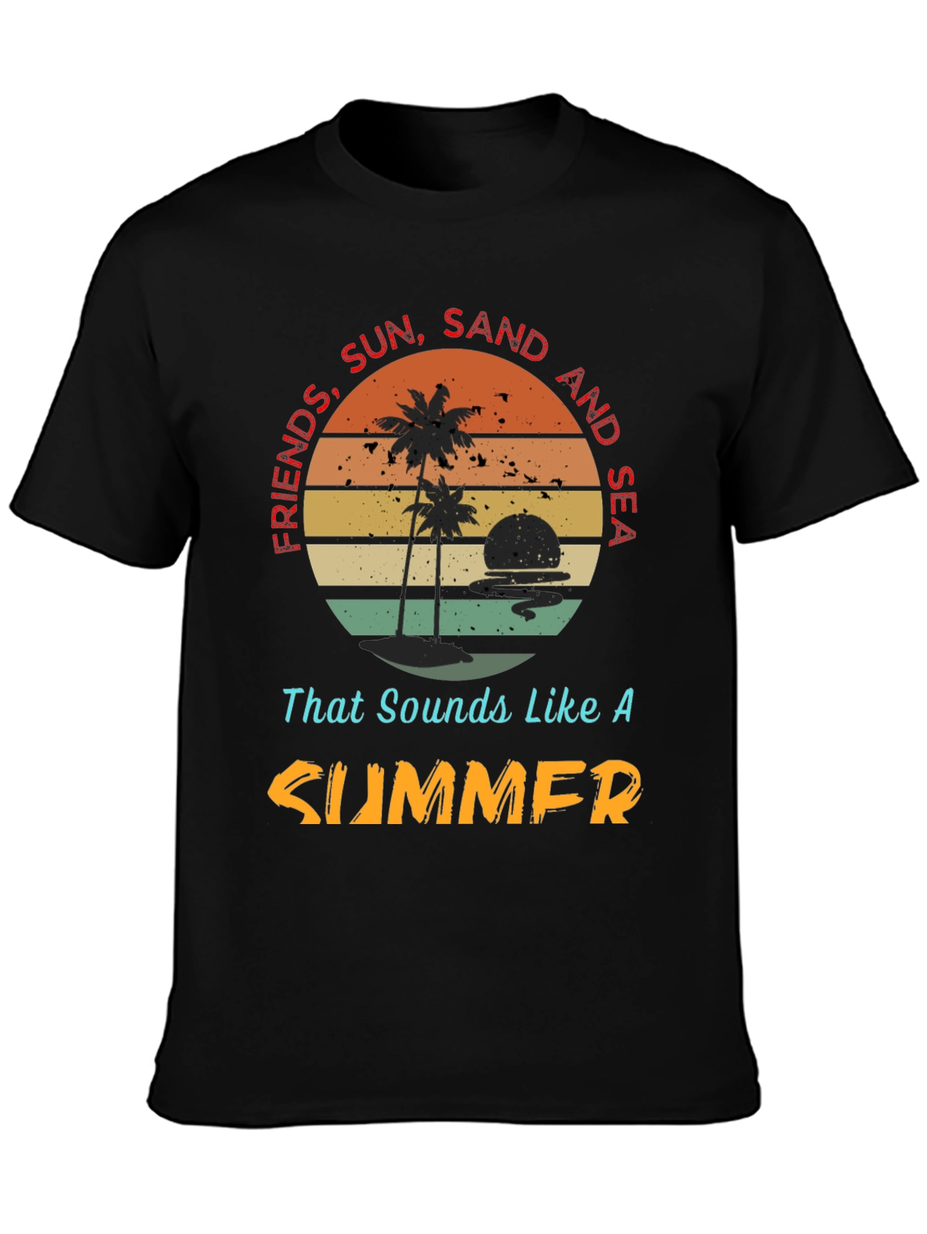Friends Sun Sand Sea Summer T-Shirt