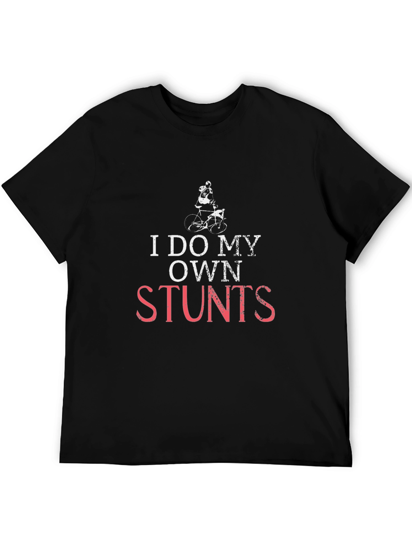 I Do My Own Stunts Funny Graphic Tee