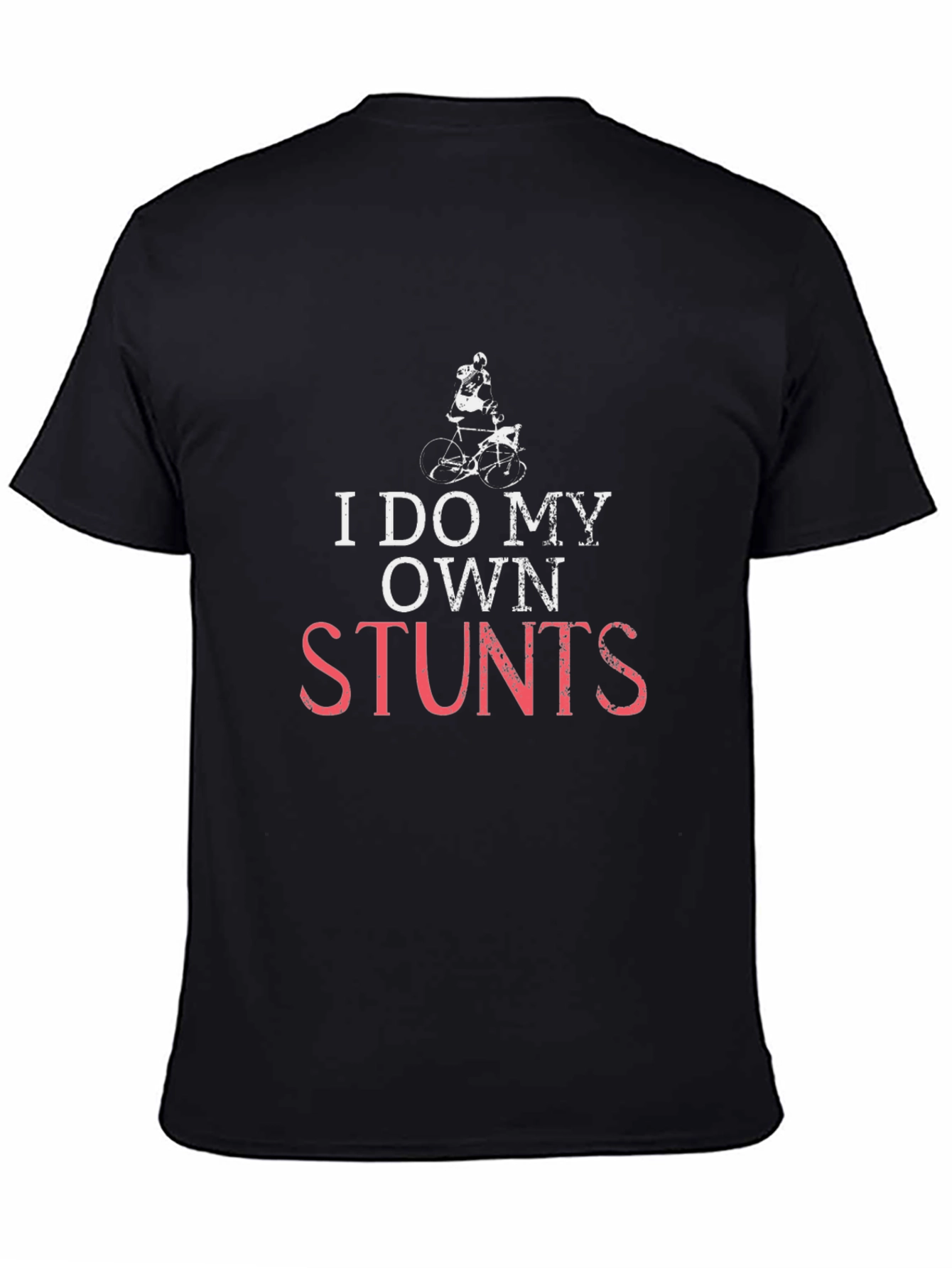 I Do My Own Stunts Funny Graphic Tee
