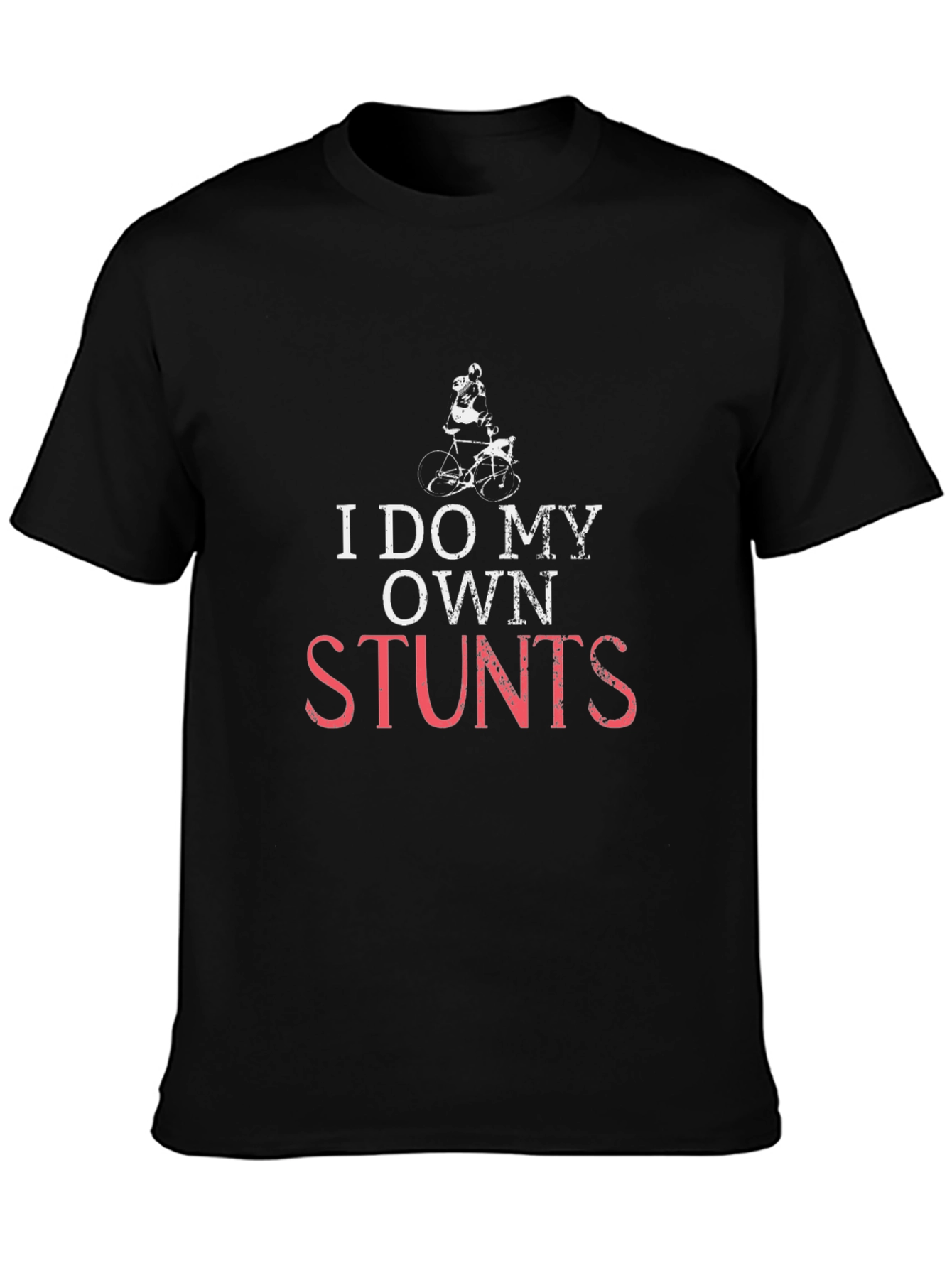 I Do My Own Stunts Funny Graphic Tee
