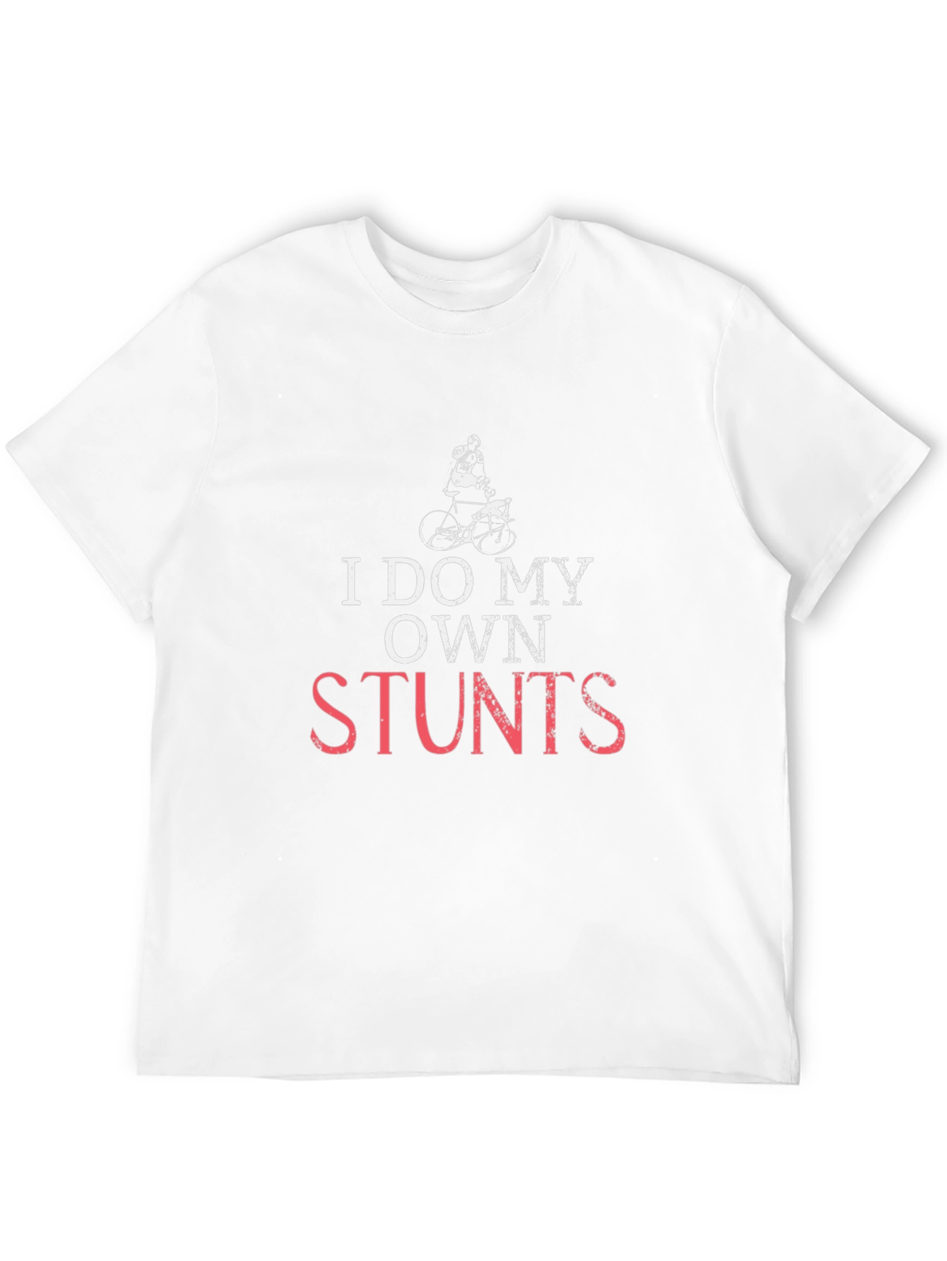 I Do My Own Stunts Funny Graphic Tee