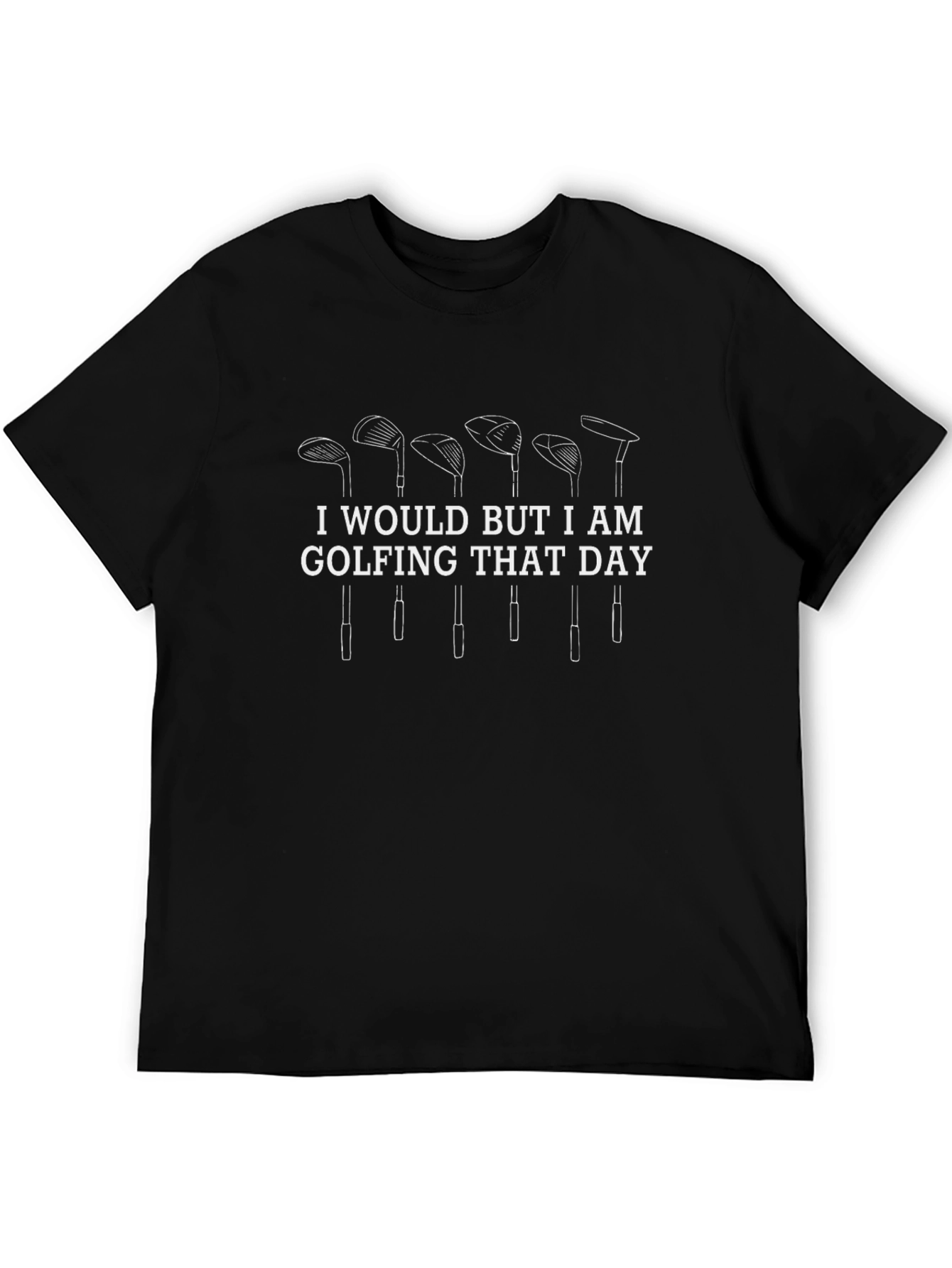 Golfing That Day T-Shirt - Funny Golfer Tee