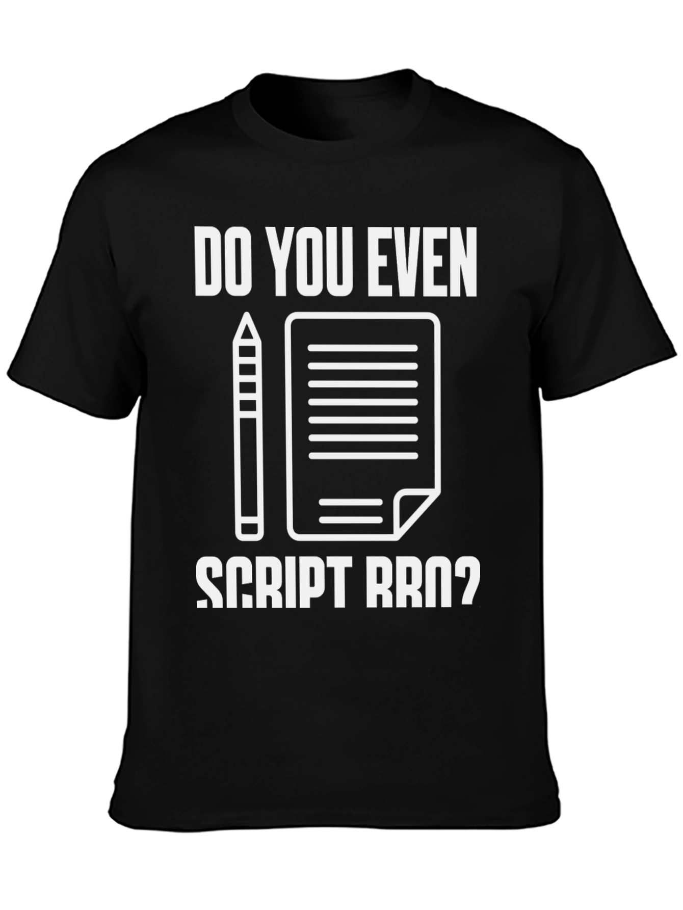 Do You Even Script Bro? Graphic Tee