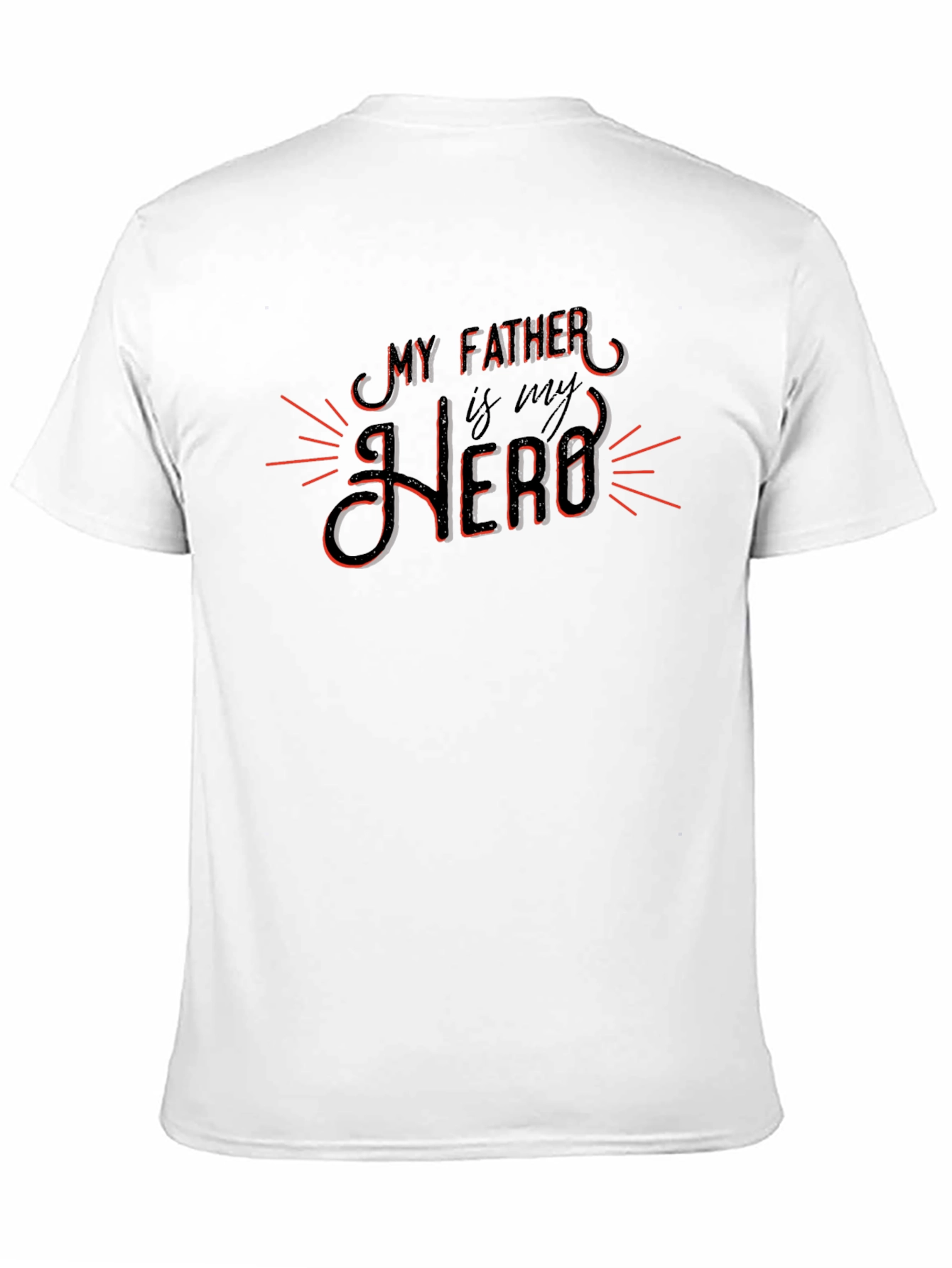 My Father Is My Hero Graphic Tee