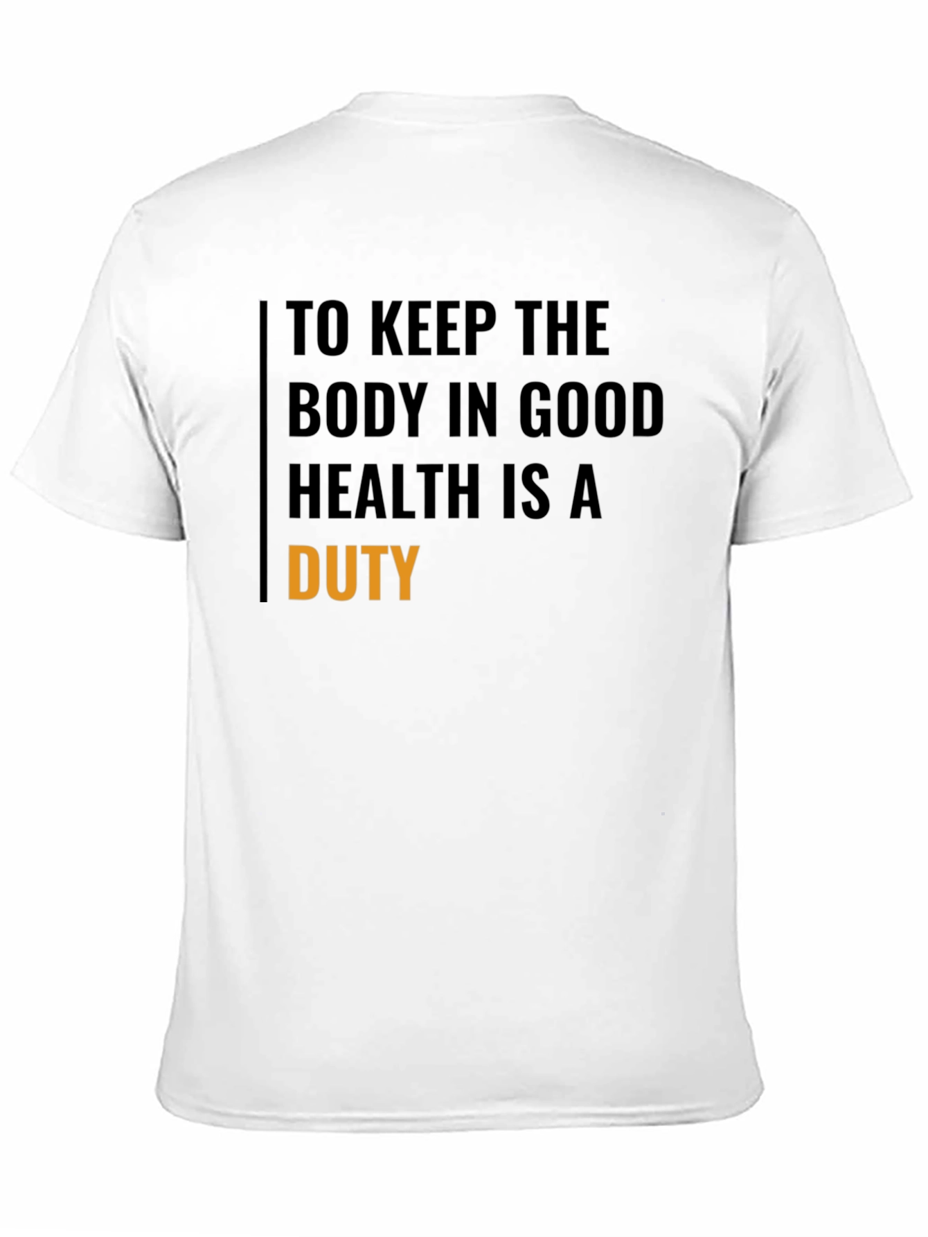Good Health Duty Black T-Shirt
