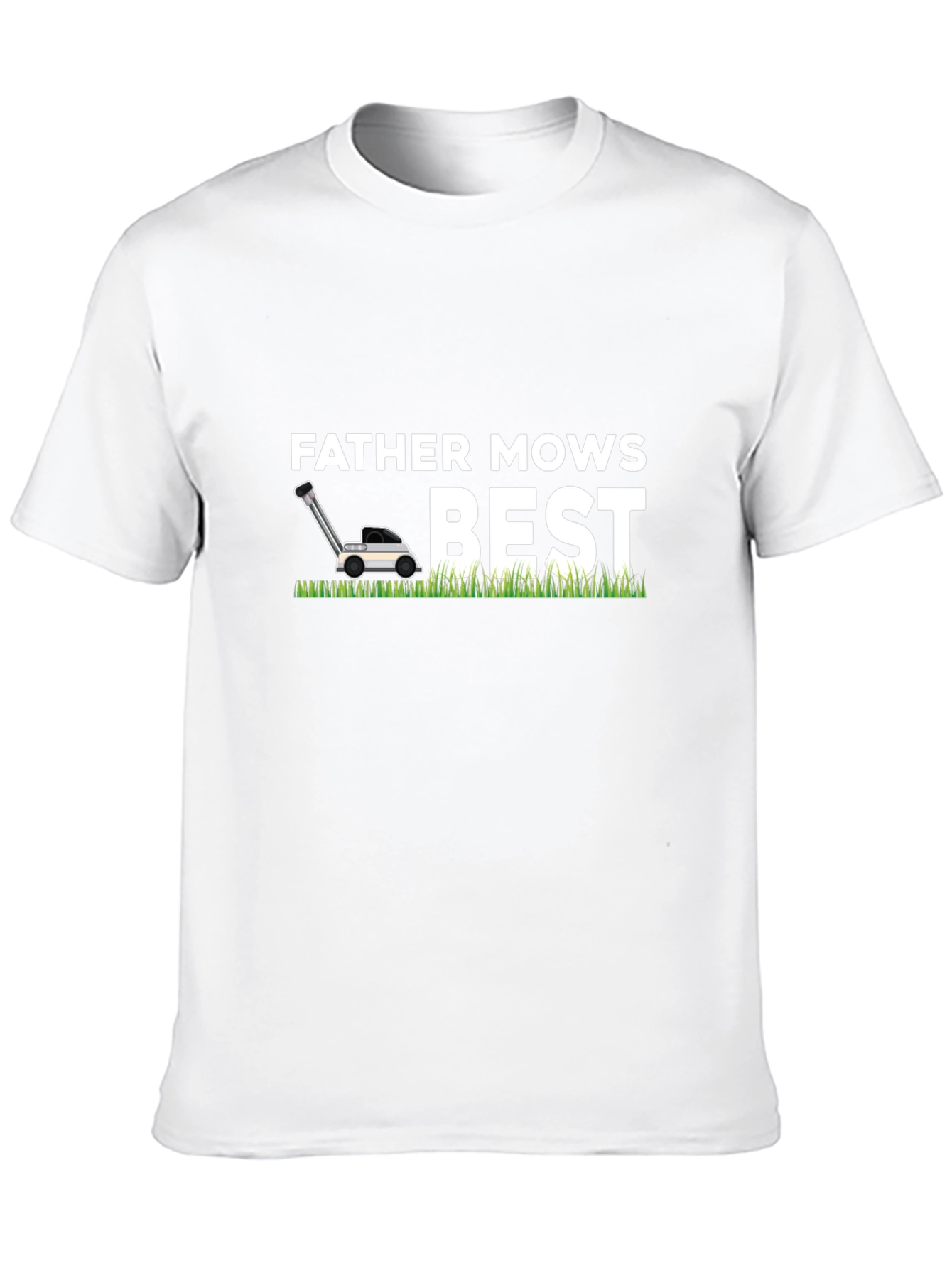 Father Mows Best Graphic Tee - Perfect Dad Gift