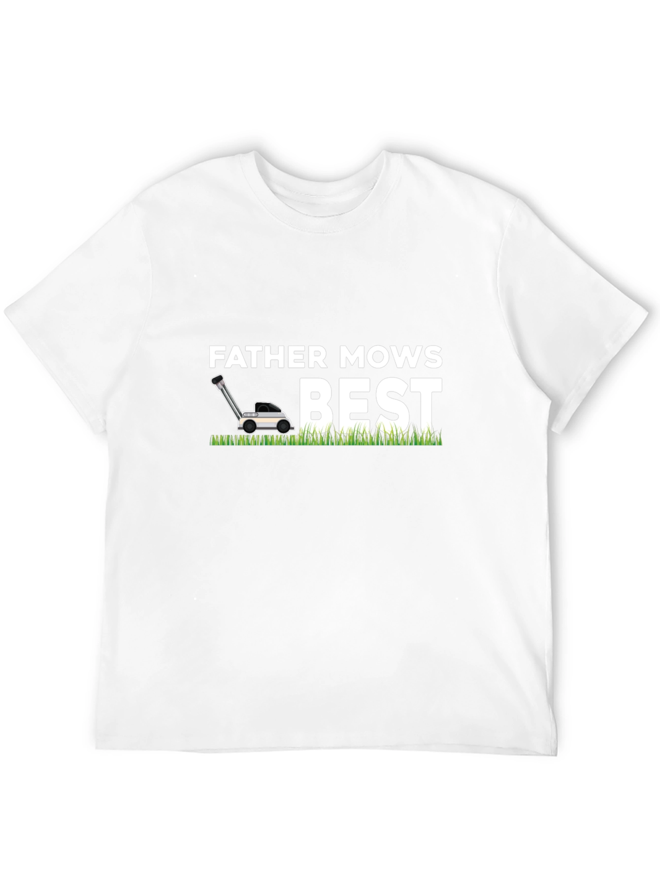 Father Mows Best Graphic Tee - Perfect Dad Gift