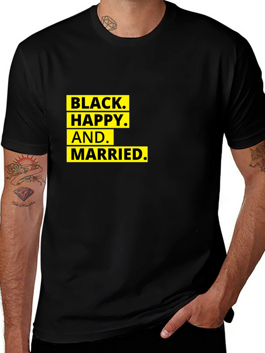 Black Happy and Married - Graphic T-Shirt
