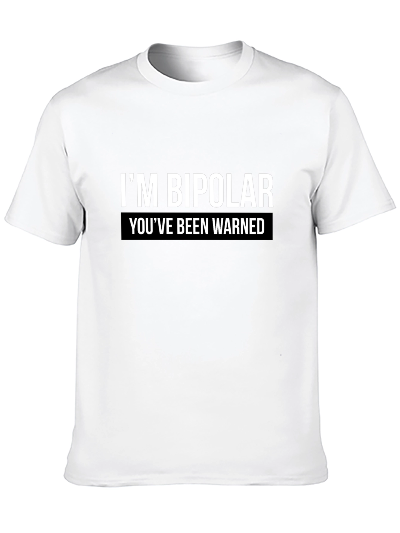 Bipolar Warning Graphic Tee - Unisex Casual T-Shirt