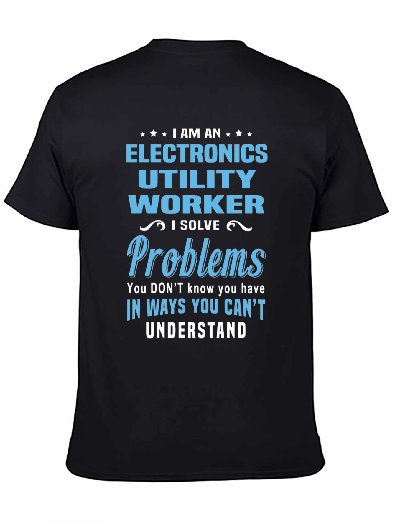 Electronics Utility Worker T-Shirt - Problem Solver