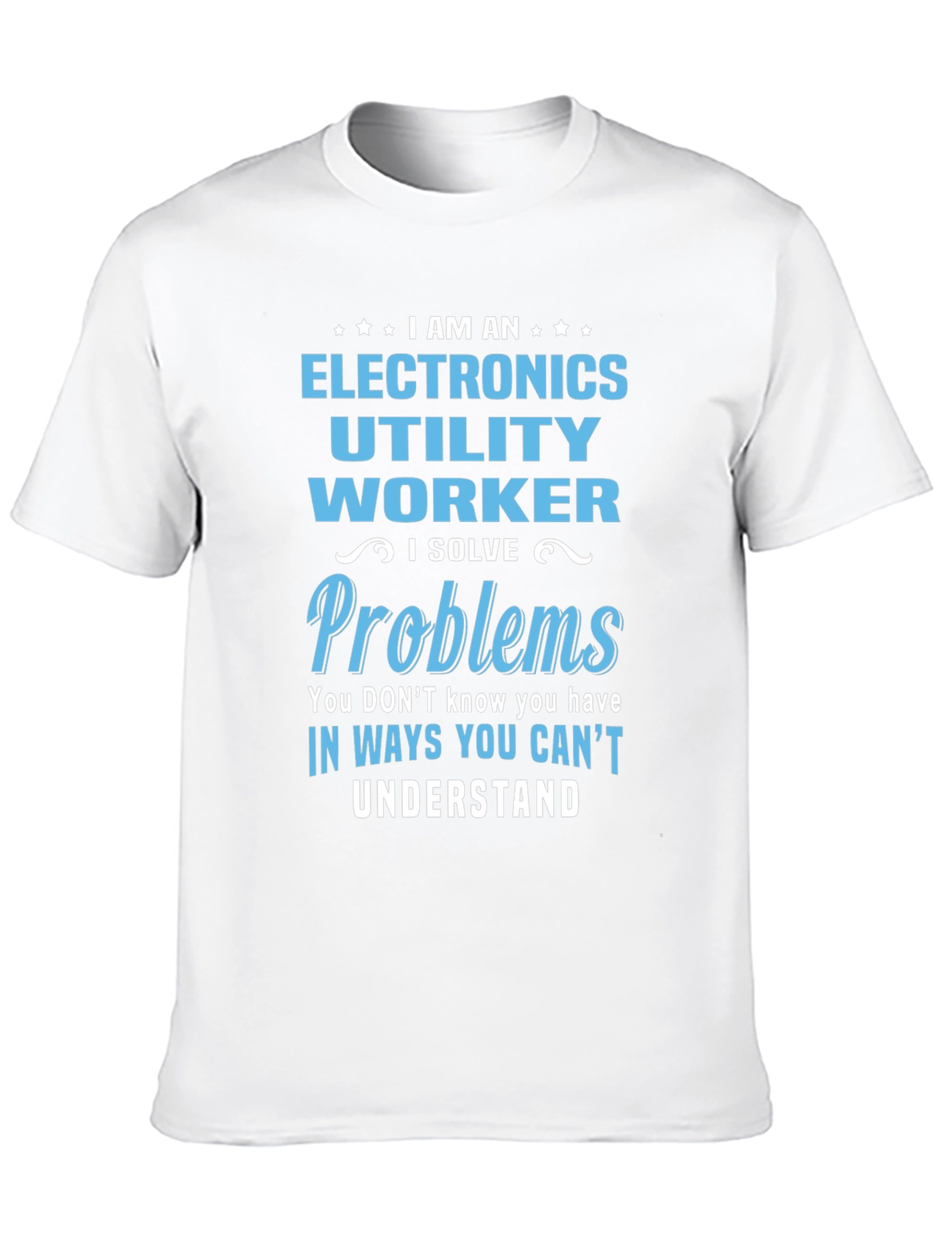 Electronics Utility Worker T-Shirt - Problem Solver