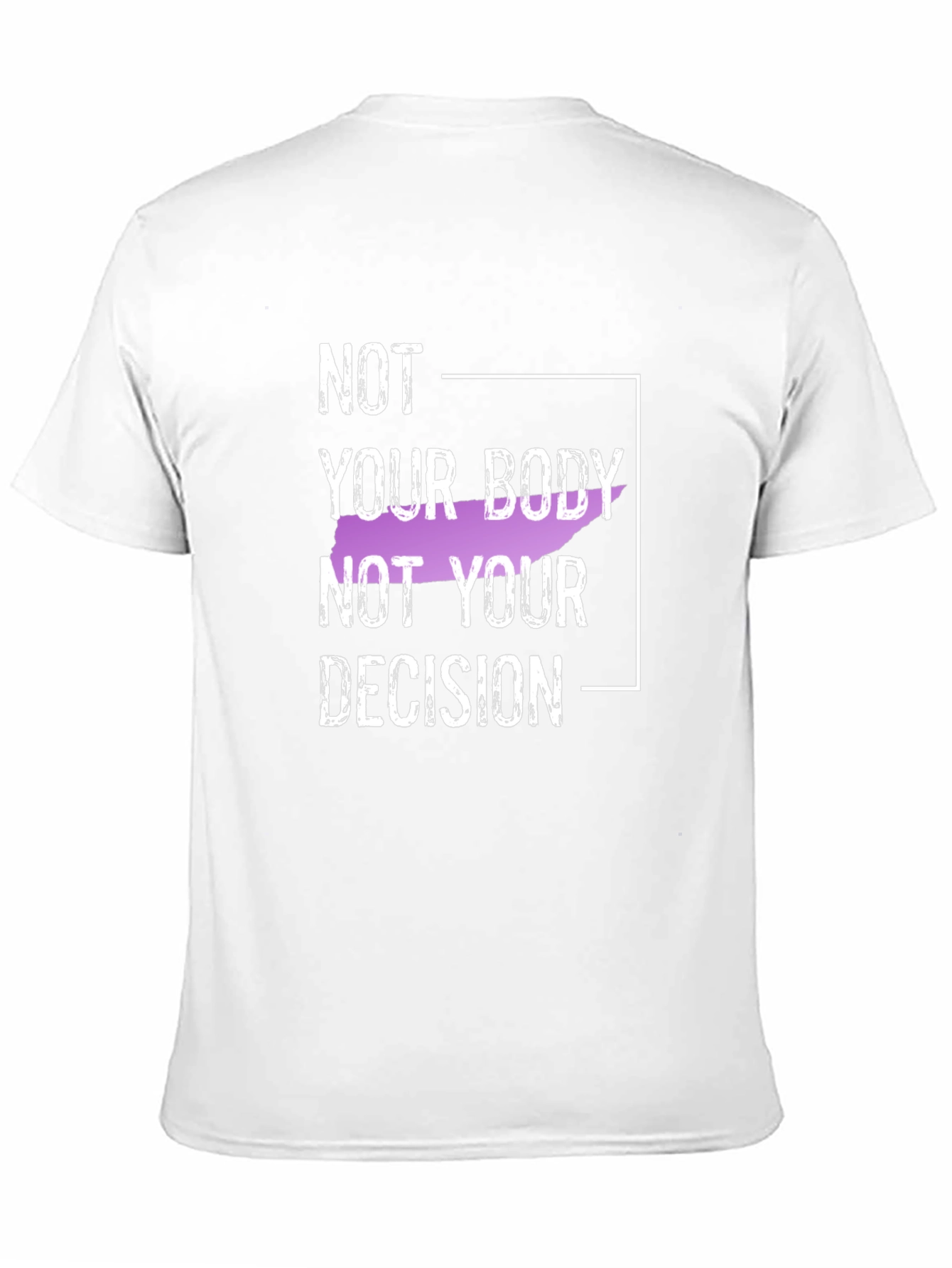 Not Your Body Not Your Decision Black T-Shirt