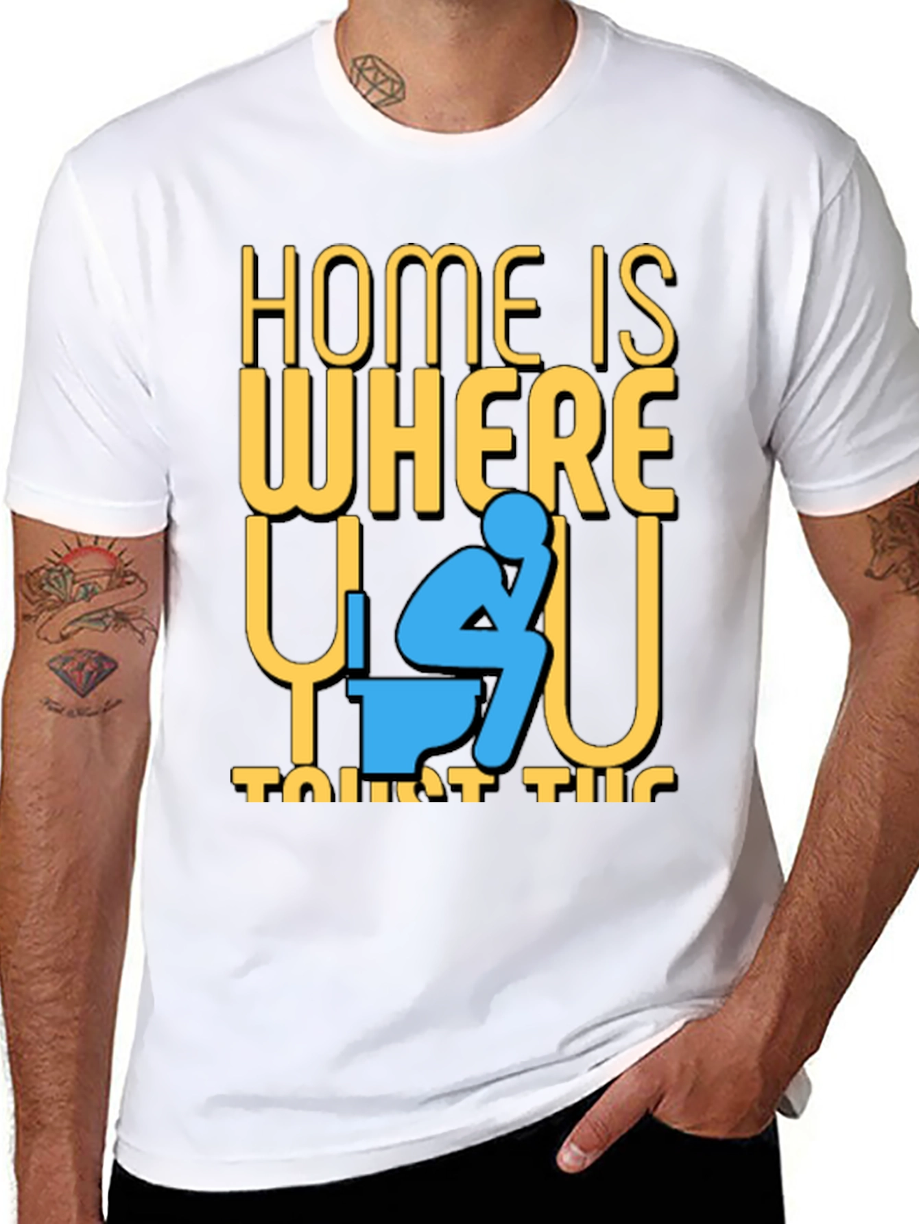 Funny Home is Where the Toilet Is T-Shirt