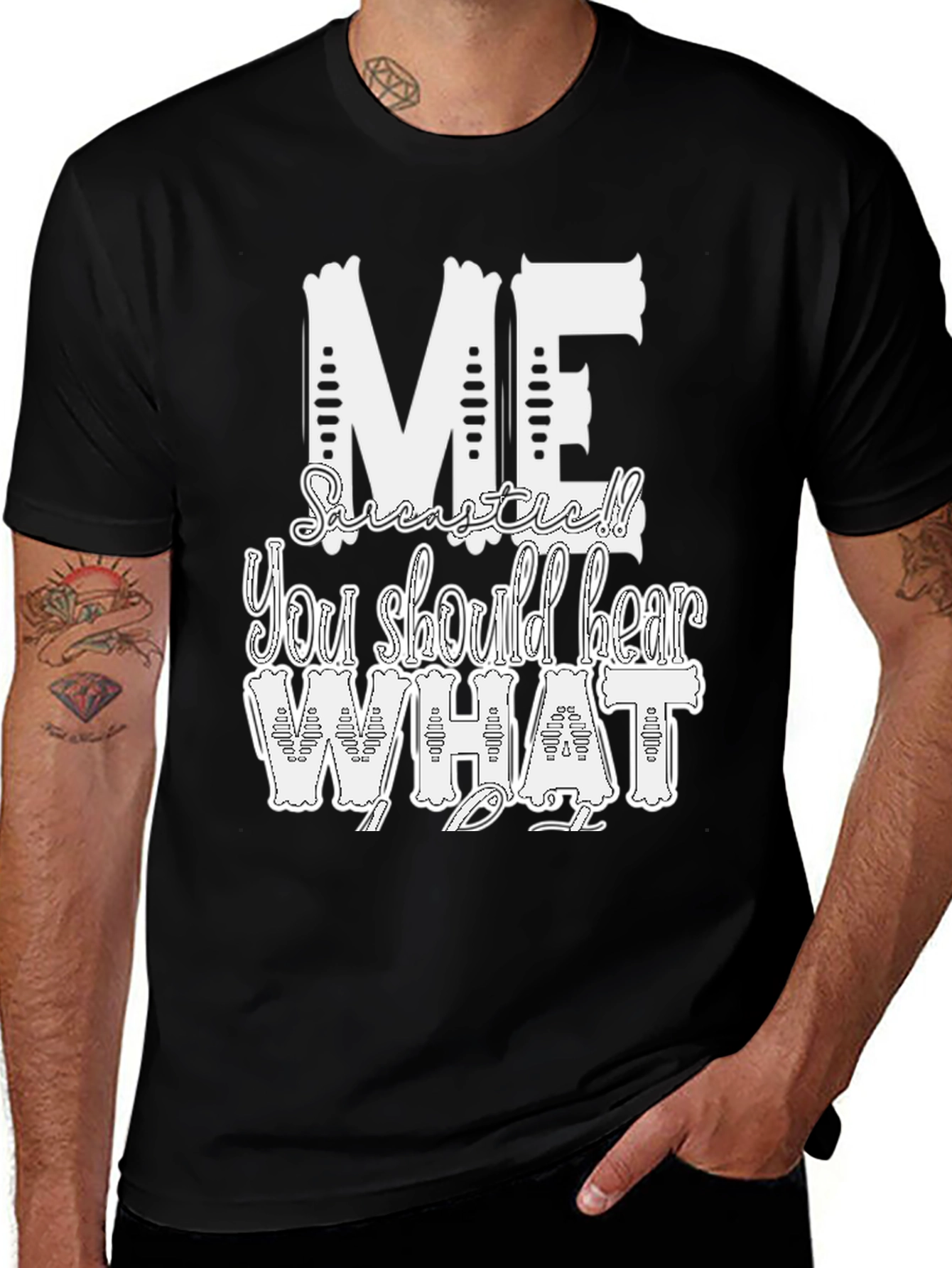 Sarcastic ME Graphic T-Shirt