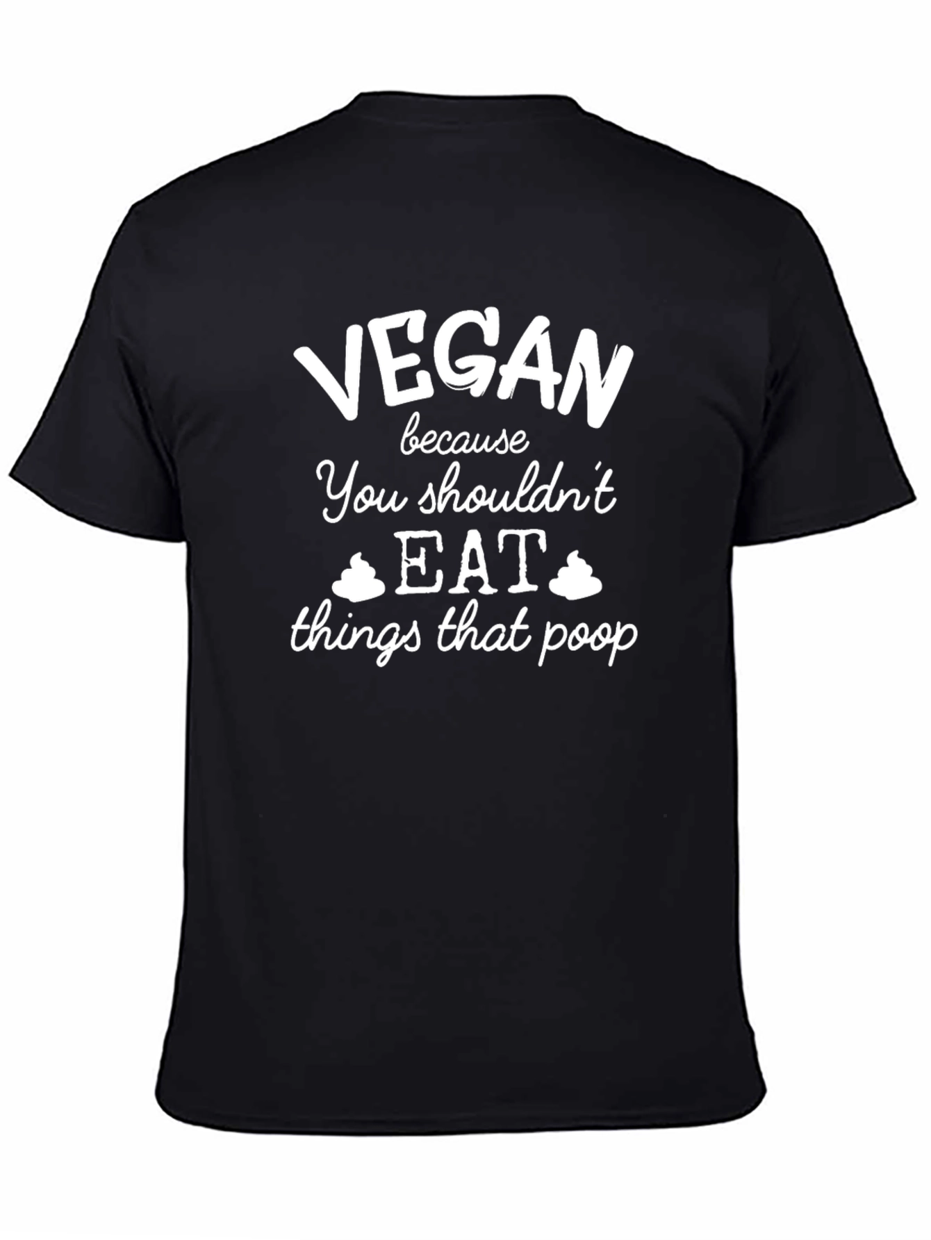 Vegan T-Shirt - Funny Poop Humor Tee