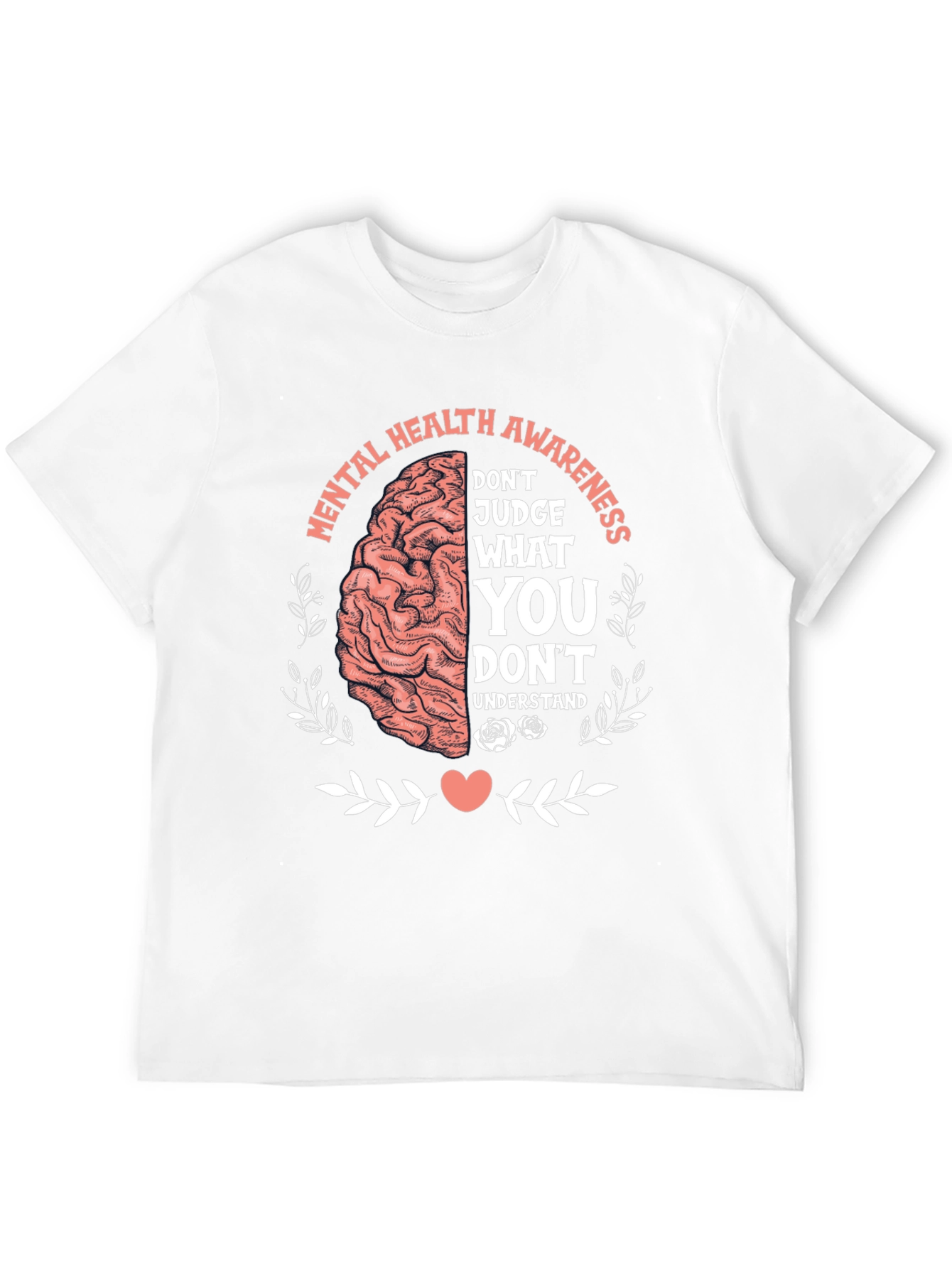 Mental Health Awareness T-Shirt - Judge What You Understand
