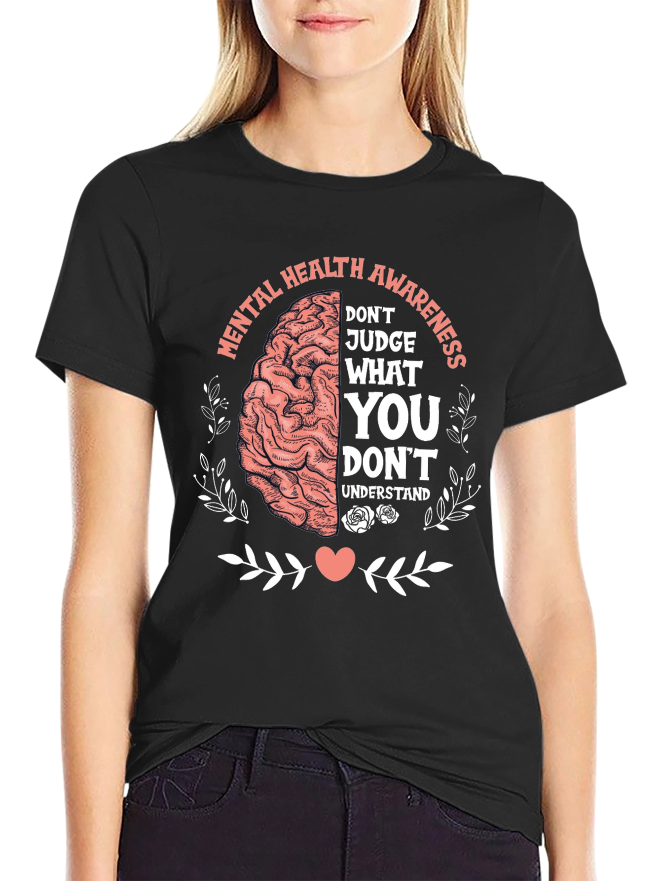 Mental Health Awareness T-Shirt - Judge What You Understand