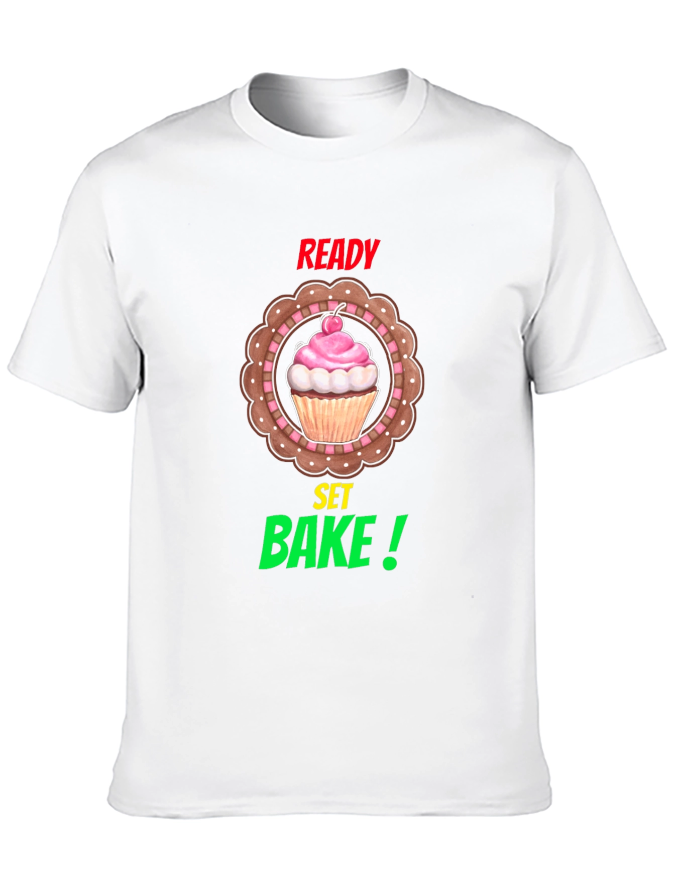 Ready Set Bake T-Shirt Cupcake Design Cotton Blend
