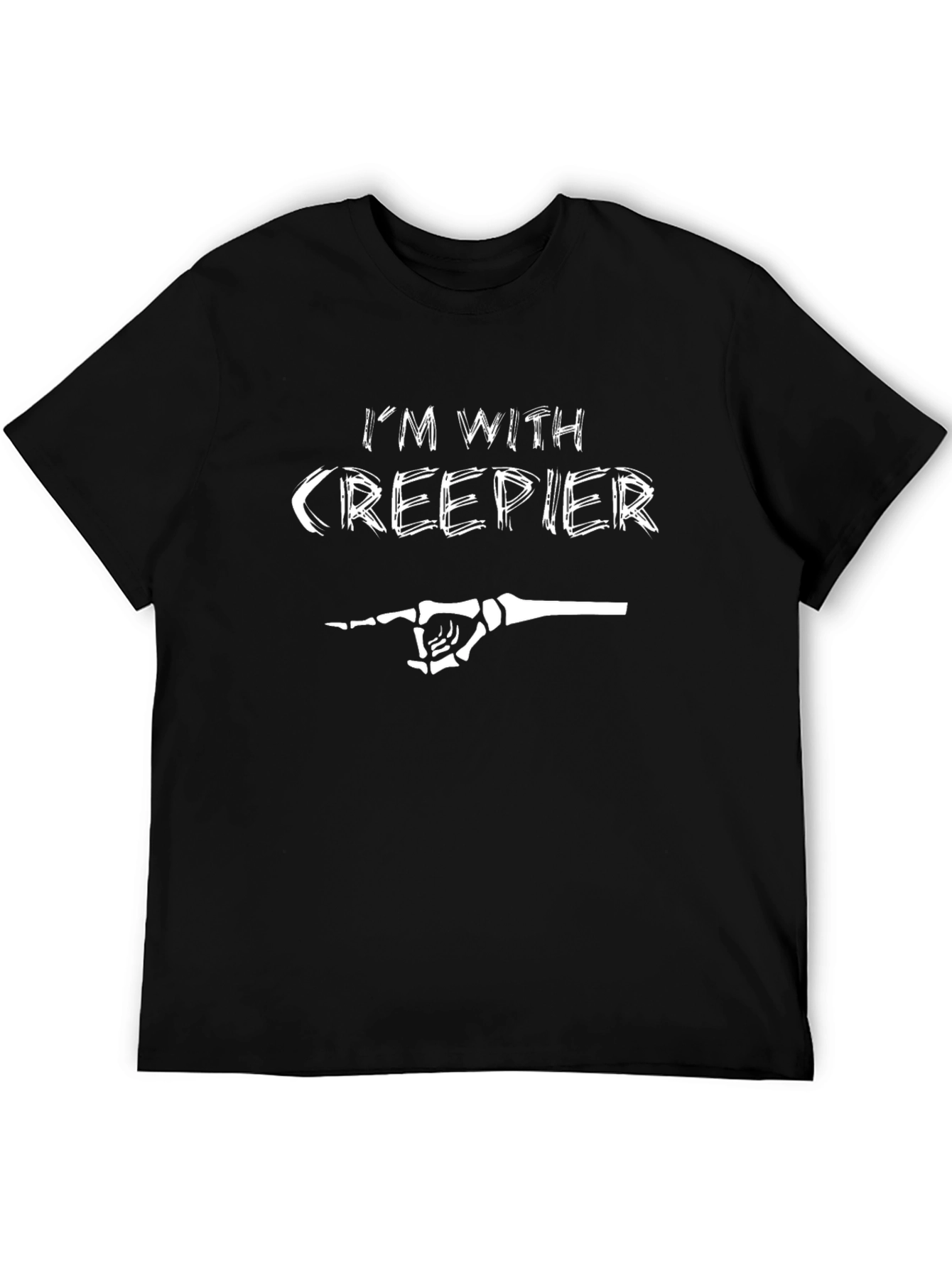 Im With Creepier T-Shirt - Halloween Fun