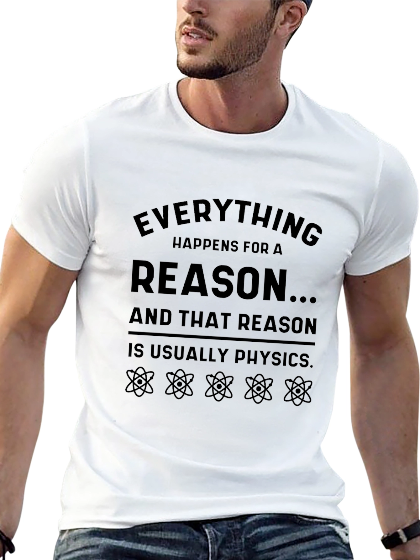 Physics Reason T-Shirt - Funny Science Tee