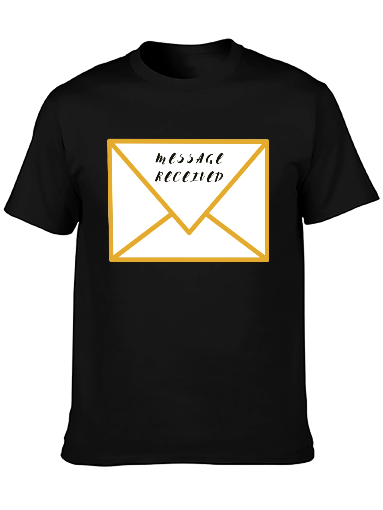 Message Received T-Shirt: Fun Trendy Graphic Tee