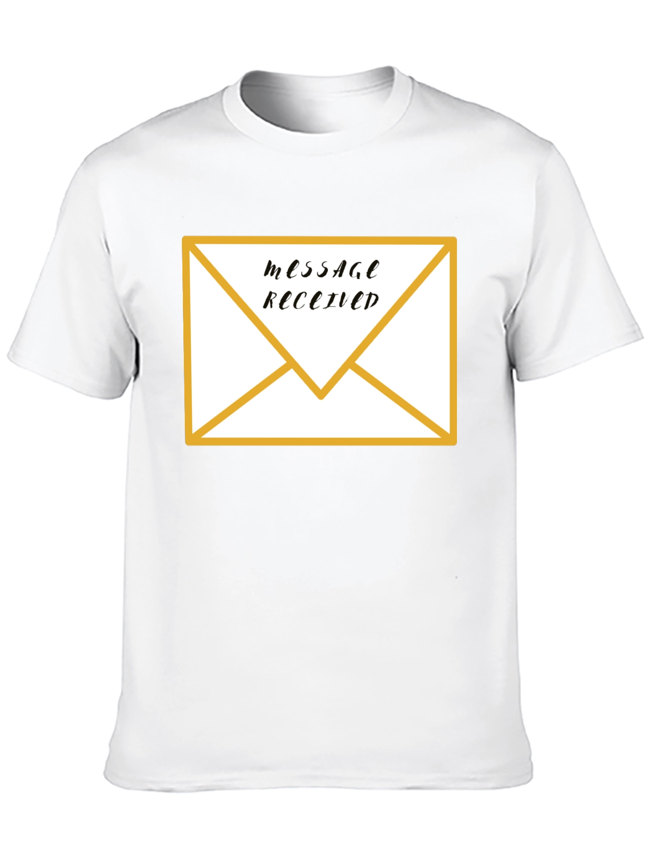 Message Received T-Shirt: Fun Trendy Graphic Tee